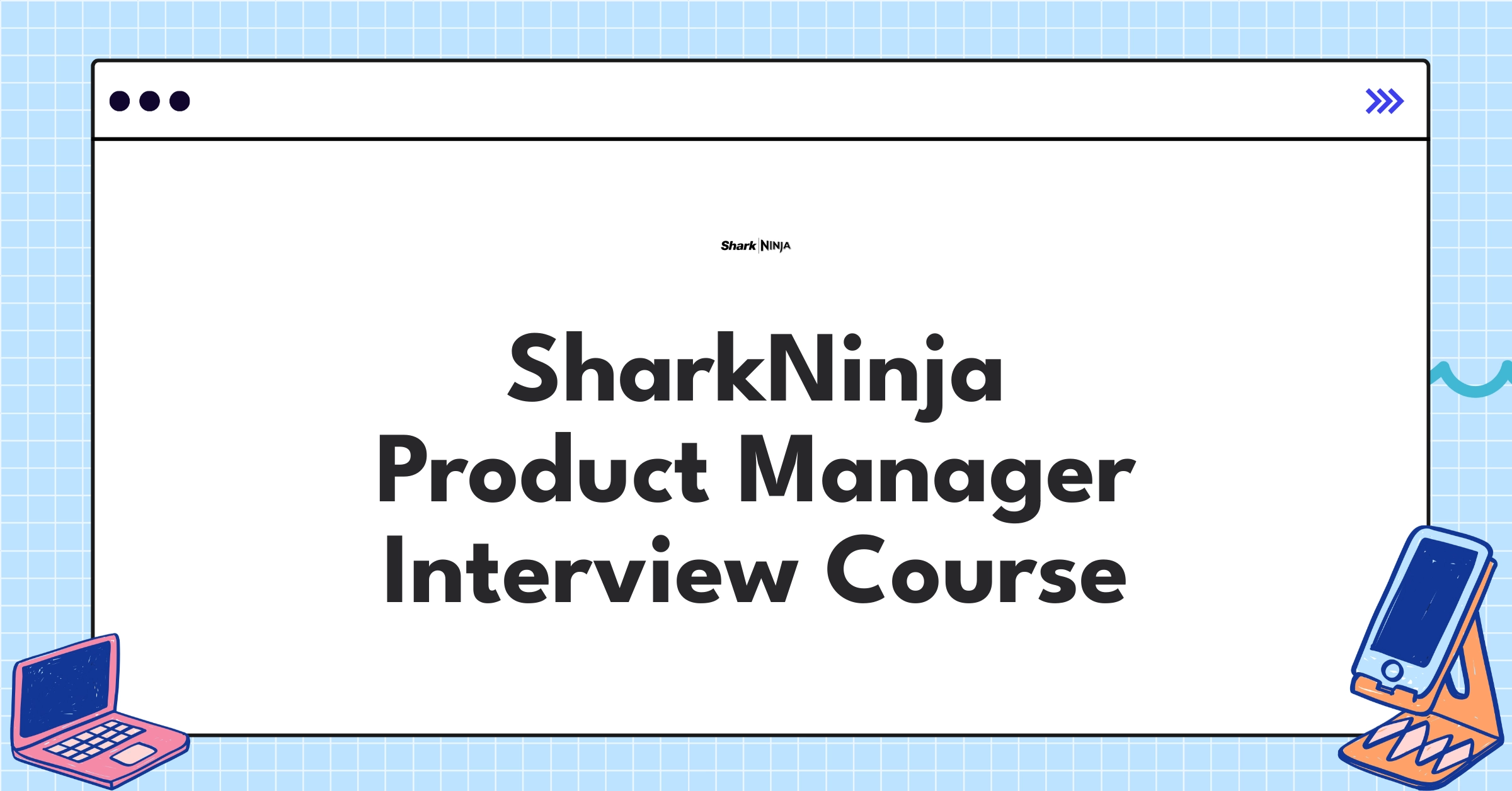 SharkNinja Product Manager Course Featured Image