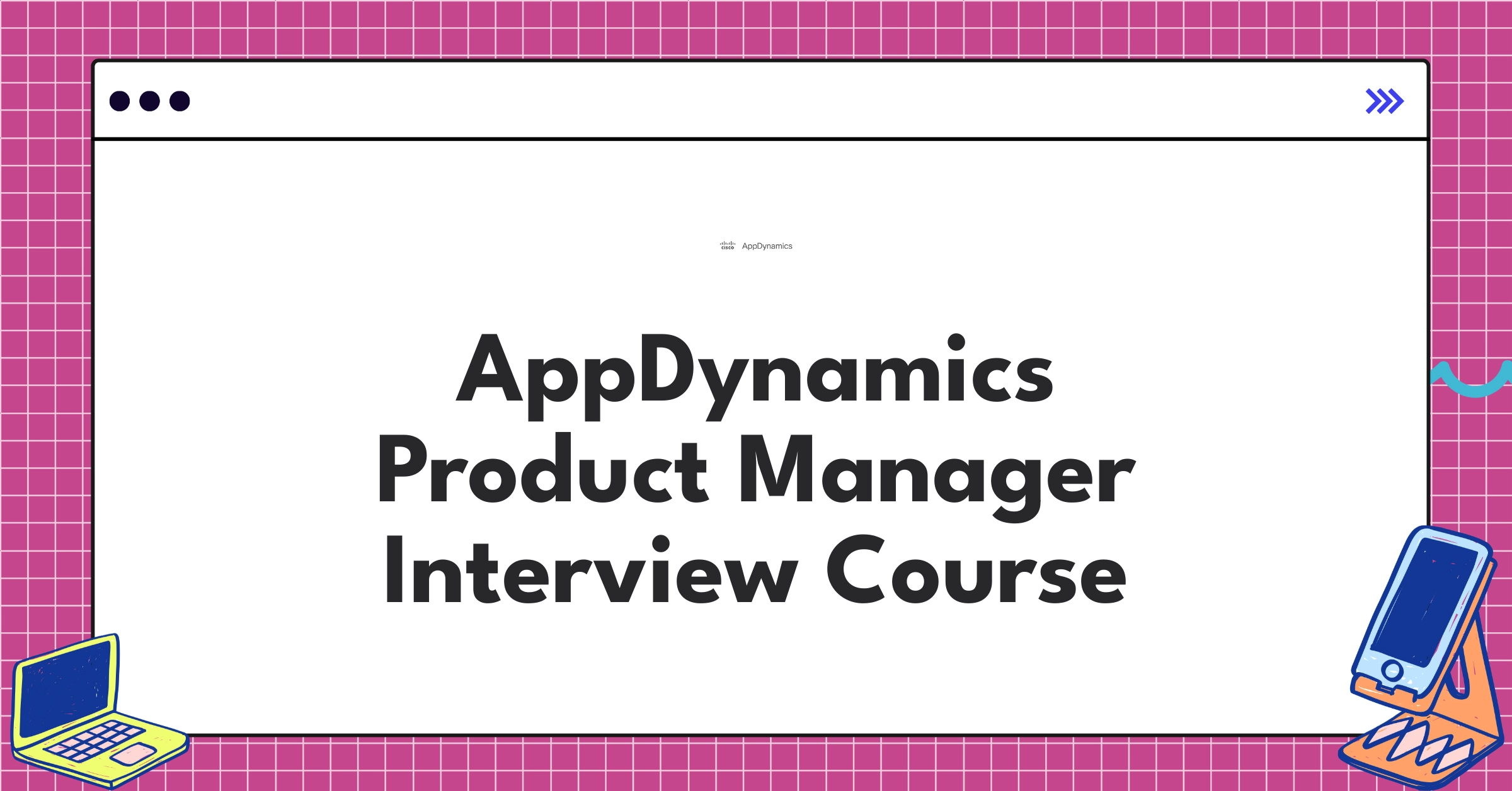 AppDynamics Product Manager Course Featured Image