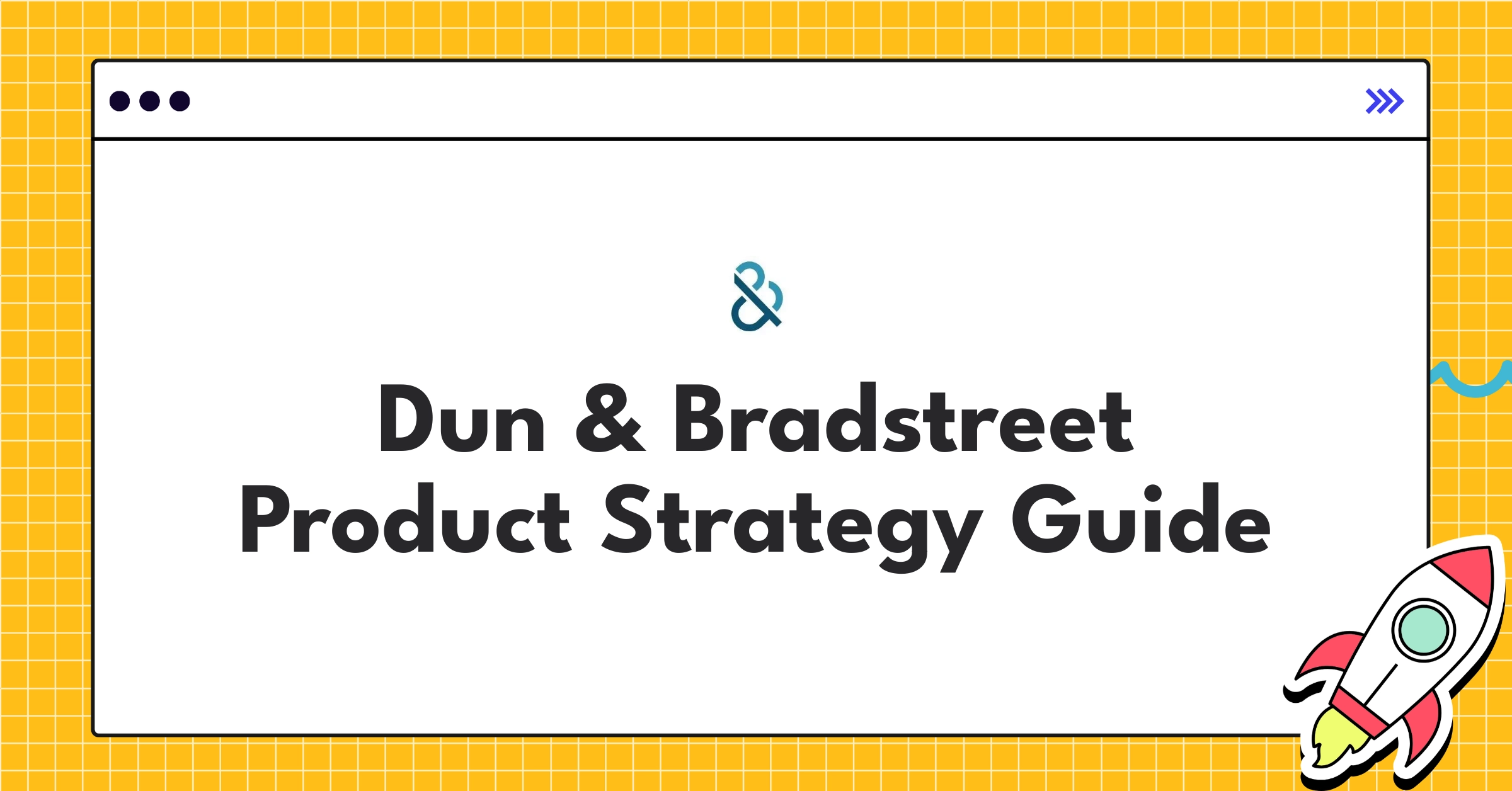 Dun & Bradstreet product strategy roadmap showcasing AI-powered insights and data analytics transformation