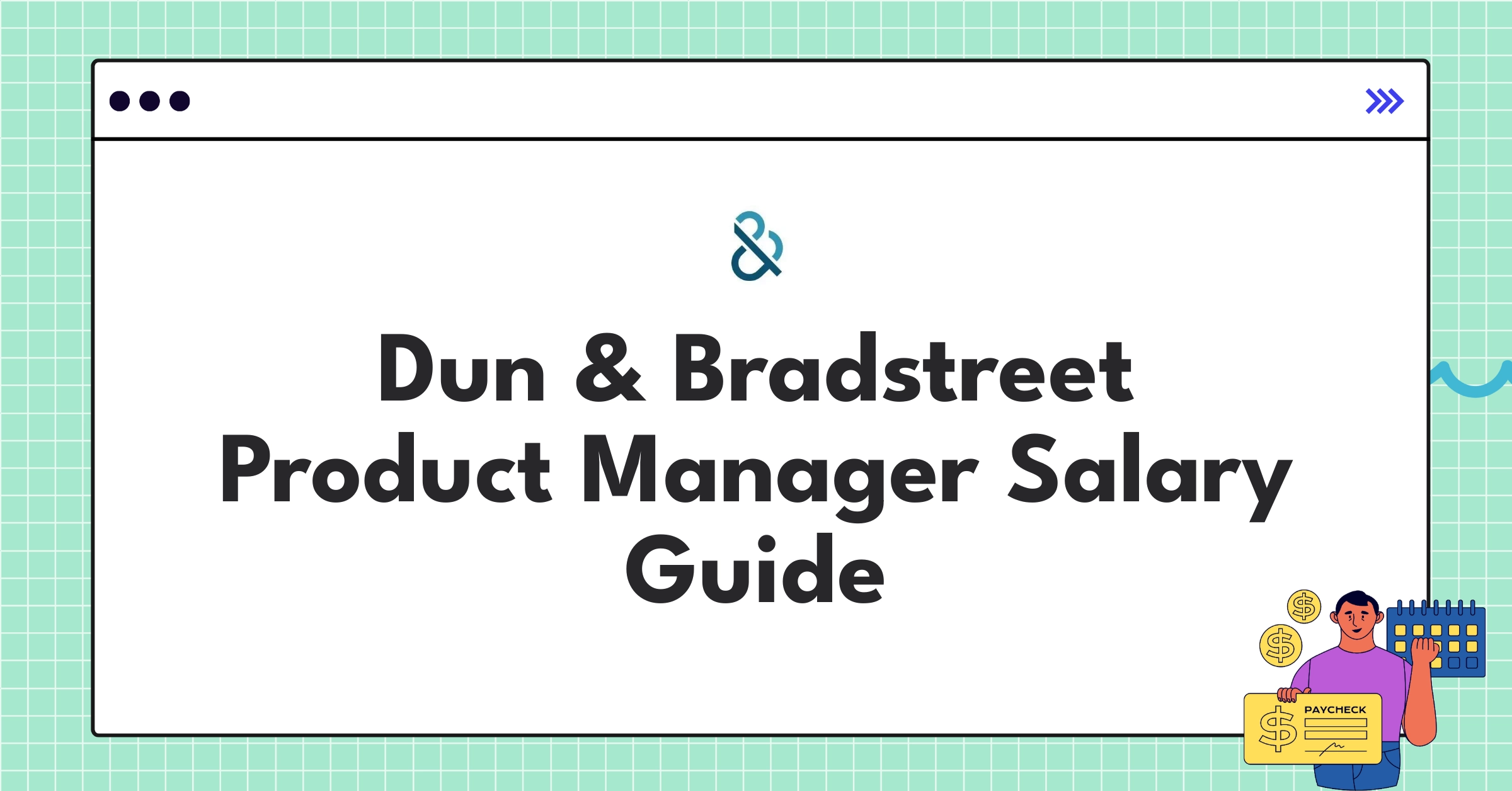 Dun & Bradstreet Product Manager salary structure chart showing base pay, bonuses, and equity