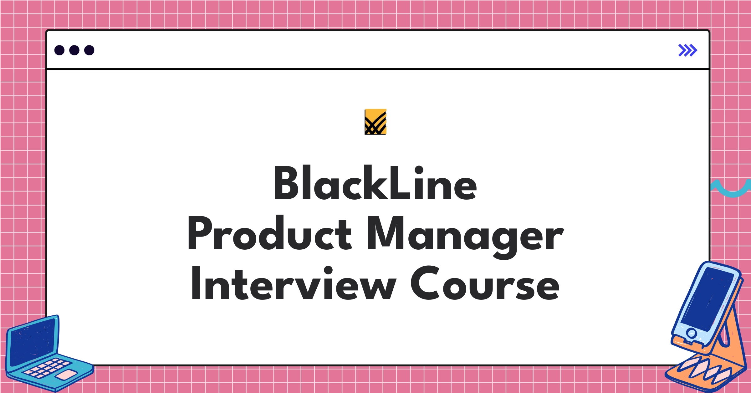 BlackLine Product Manager Course Featured Image