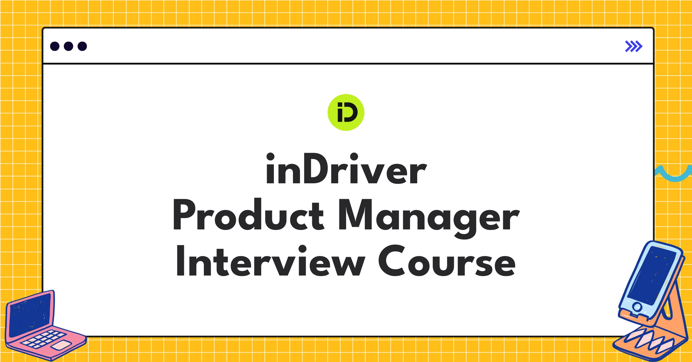 inDriver Product Manager Course Featured Image