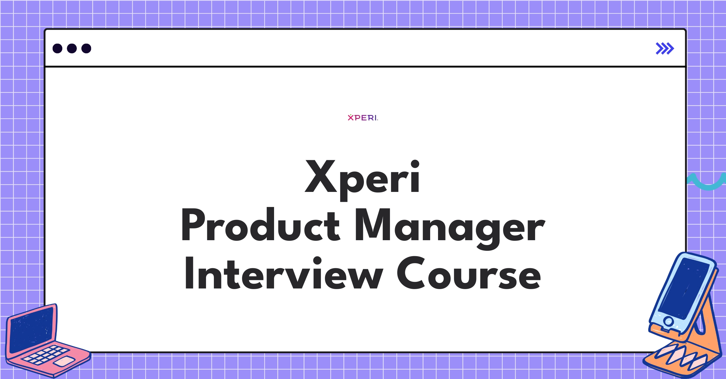 Xperi Product Manager Course Featured Image