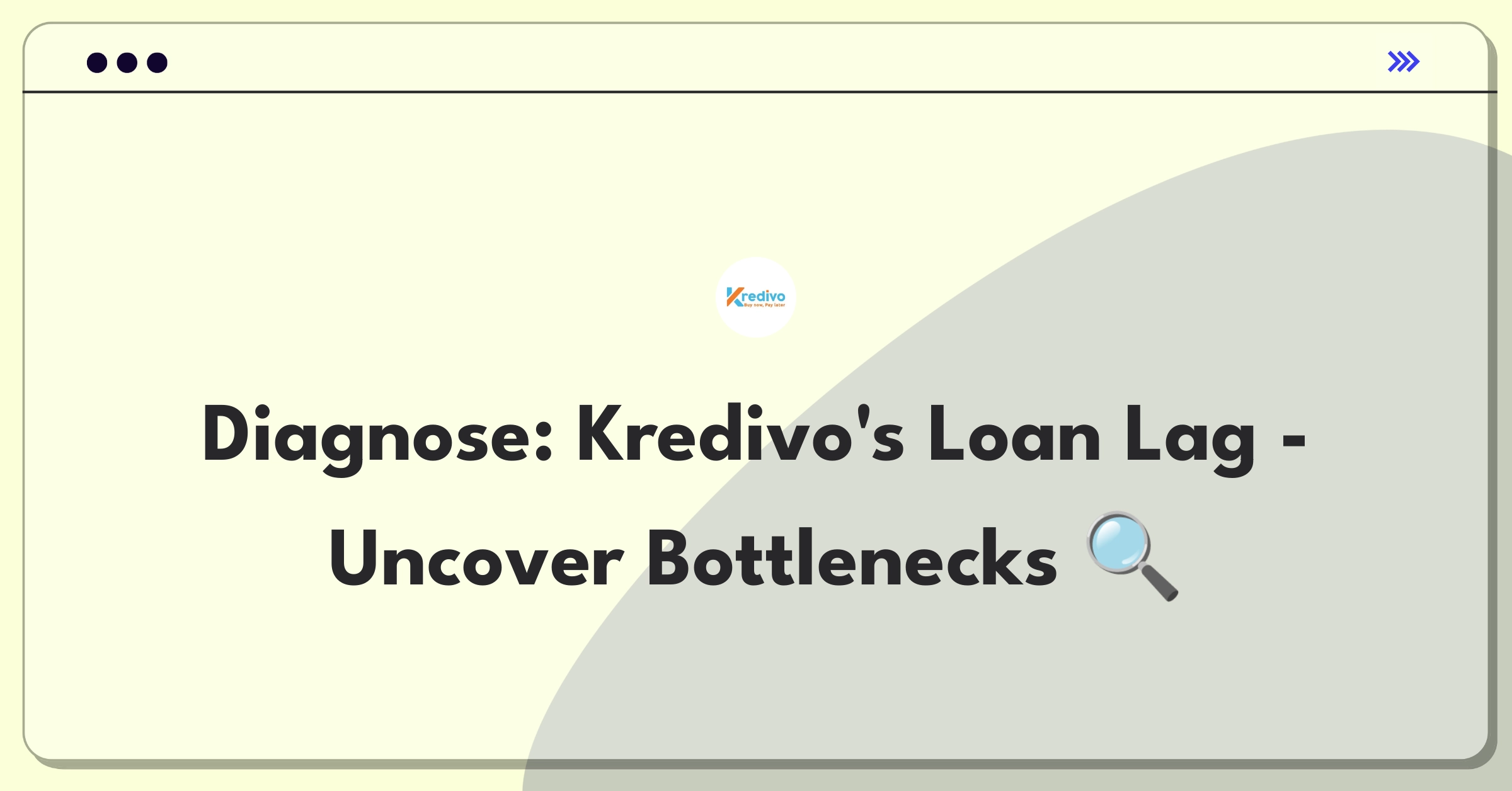 Product Management Root Cause Analysis Question: Investigating Kredivo's mobile app loan disbursement time increase