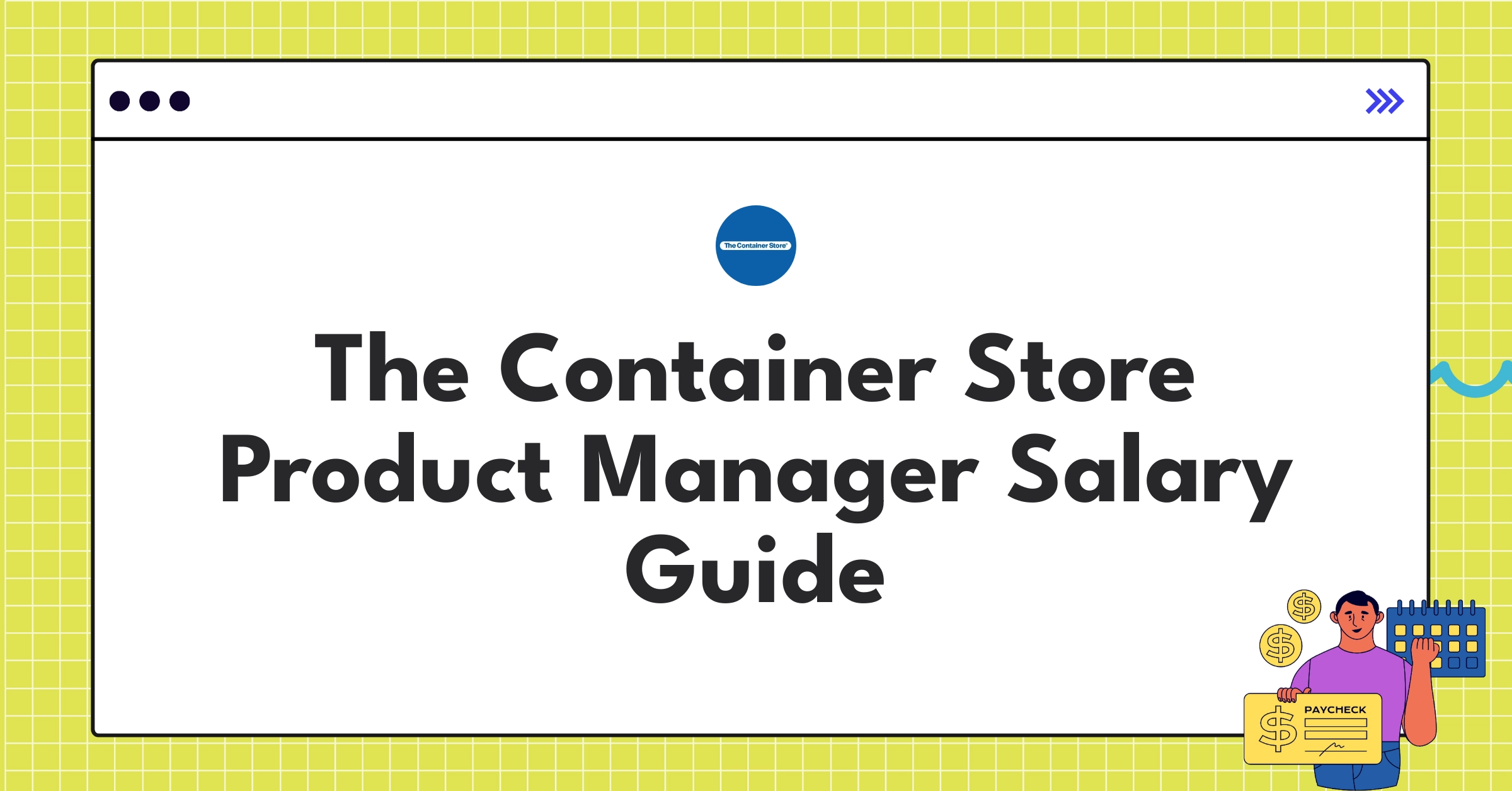 Infographic showing The Container Store Product Manager salary ranges and benefits in 2025
