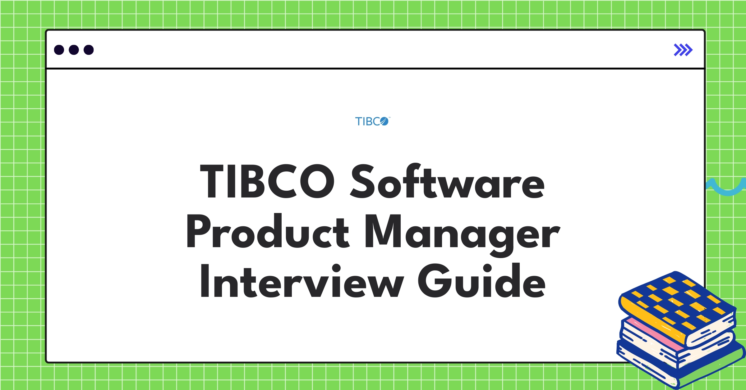 TIBCO Software Product Manager interview guide showcasing data integration and analytics expertise