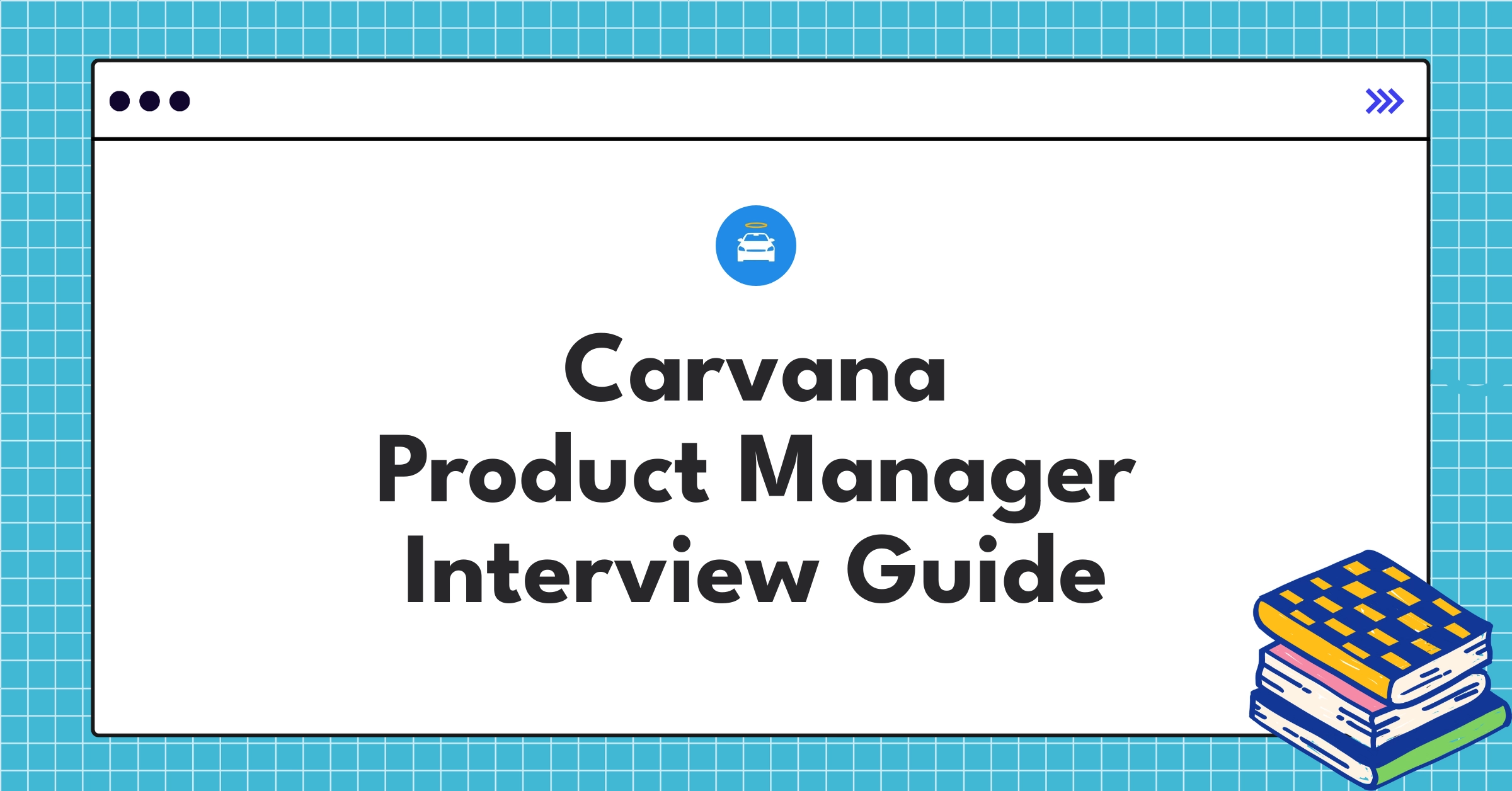 Carvana product management culture blending automotive expertise with cutting-edge technology for online car buying