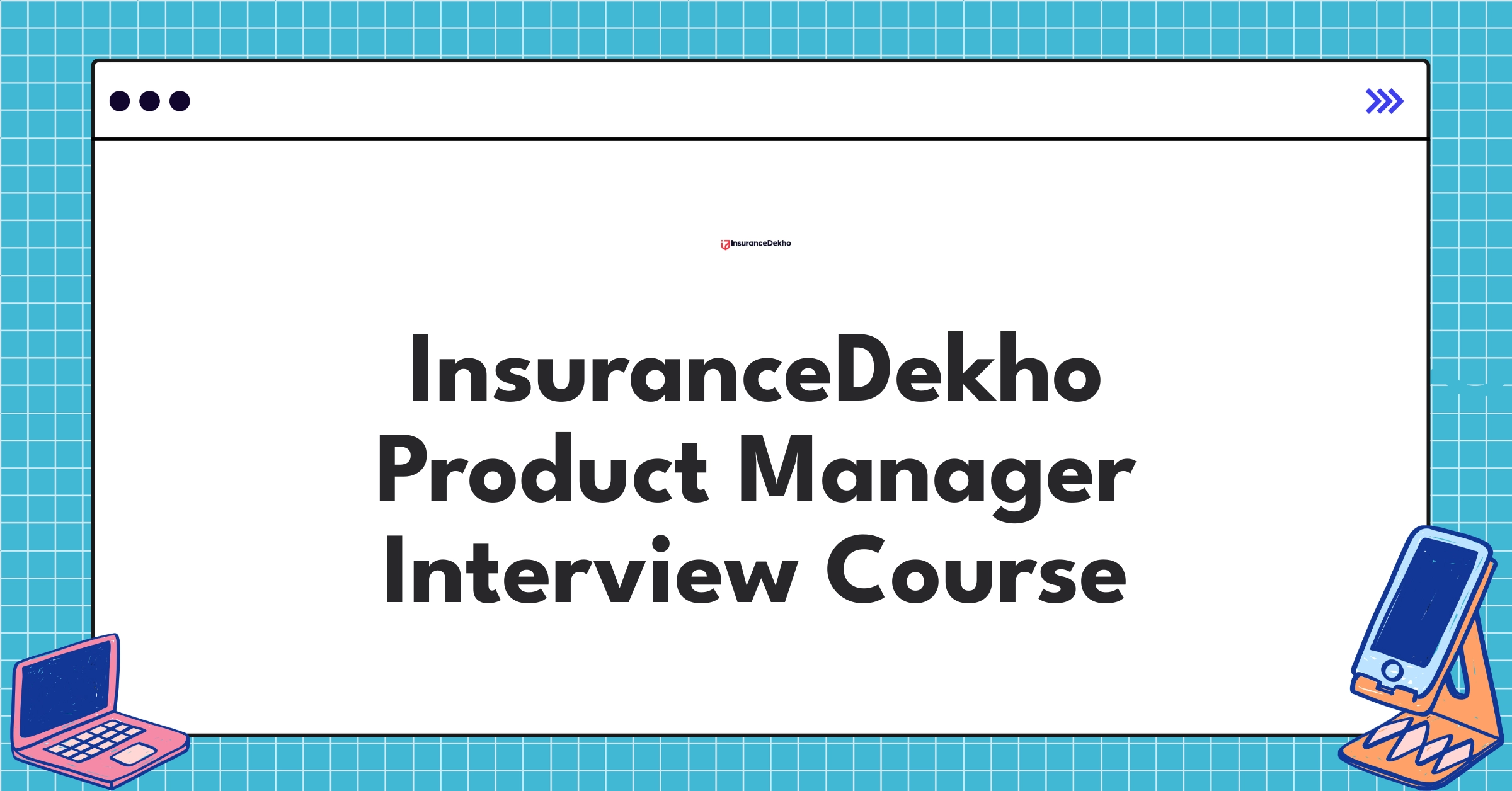InsuranceDekho Product Manager Course Featured Image