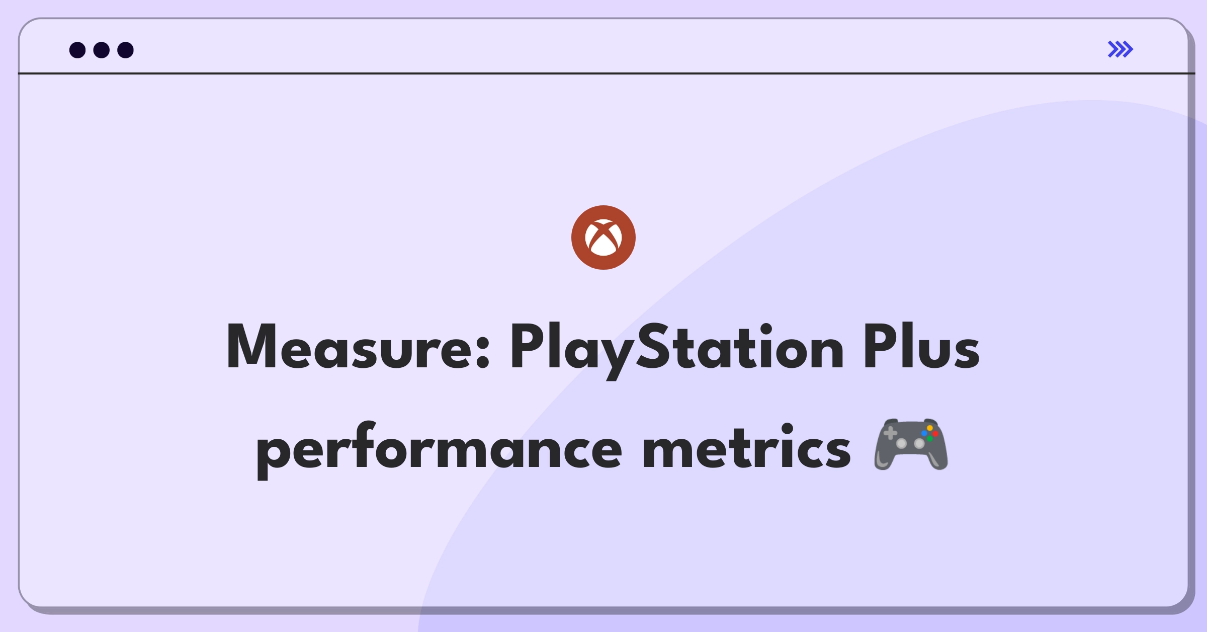 Product Management Success Metrics Question: Evaluating Sony PlayStation Plus subscription service performance