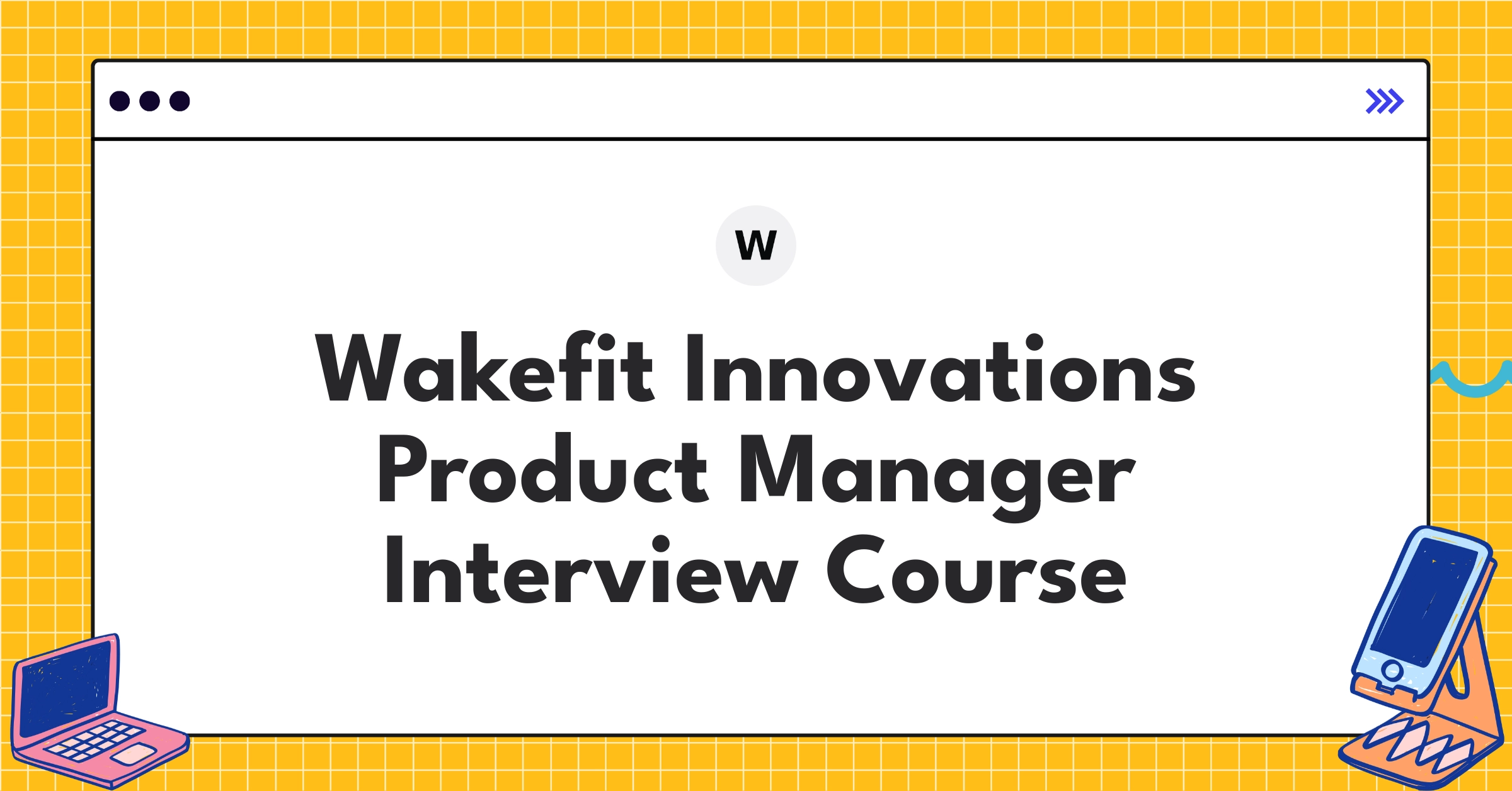 Wakefit Innovations Product Manager Course