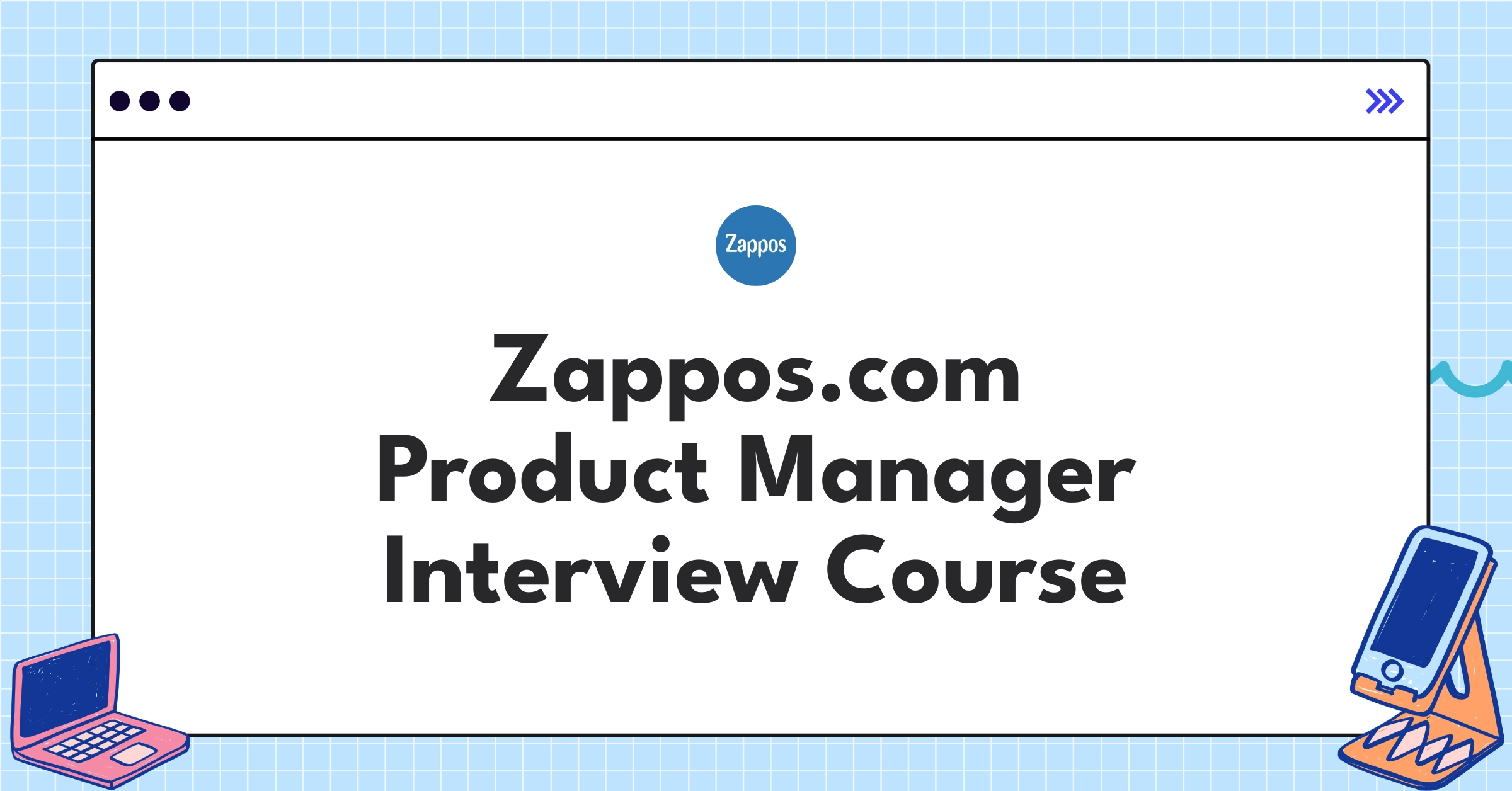 Zappos.com Product Manager Course Featured Image