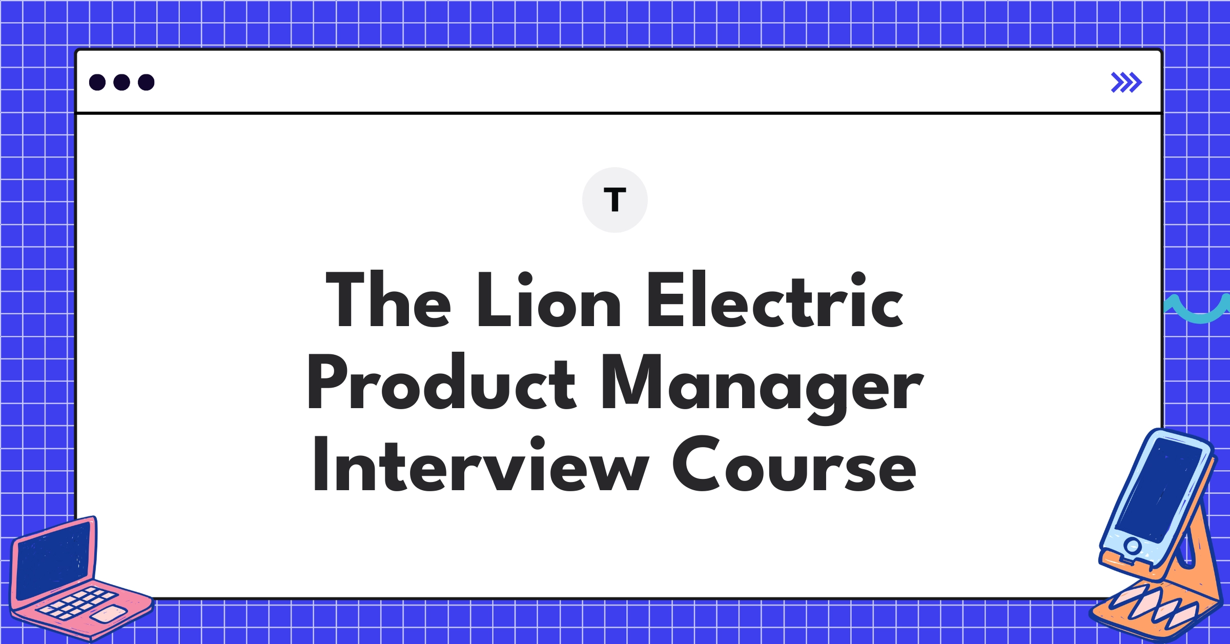 The Lion Electric Product Manager Course Featured Image