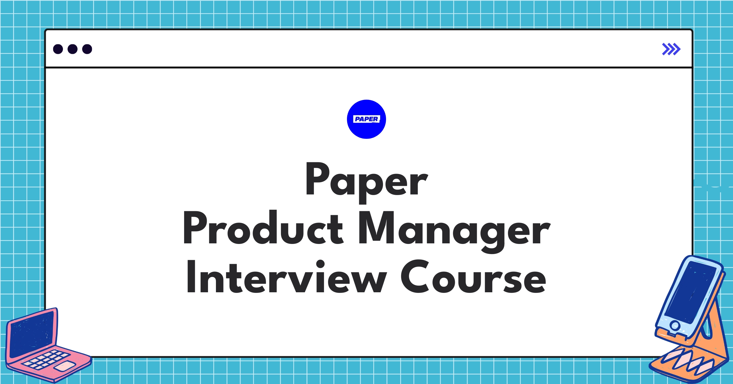 Paper Product Manager Course Featured Image