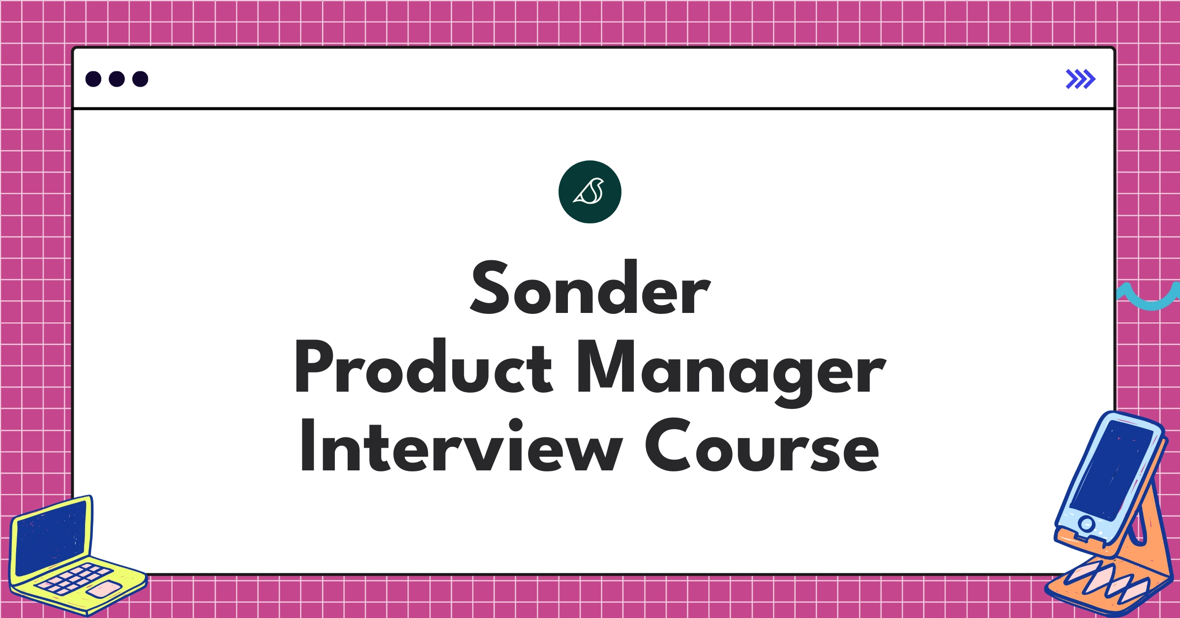 Sonder Product Manager Course Featured Image