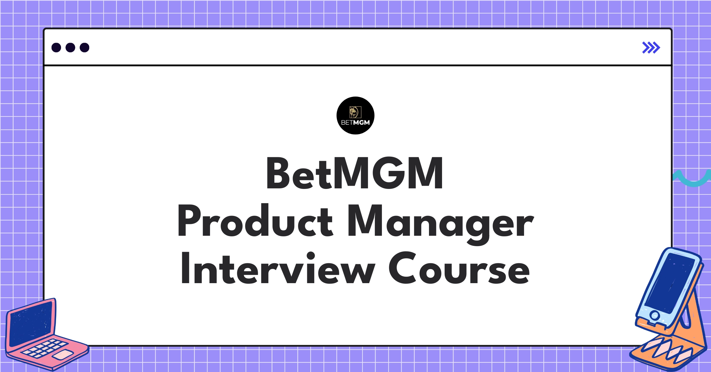 BetMGM Product Manager Course Featured Image