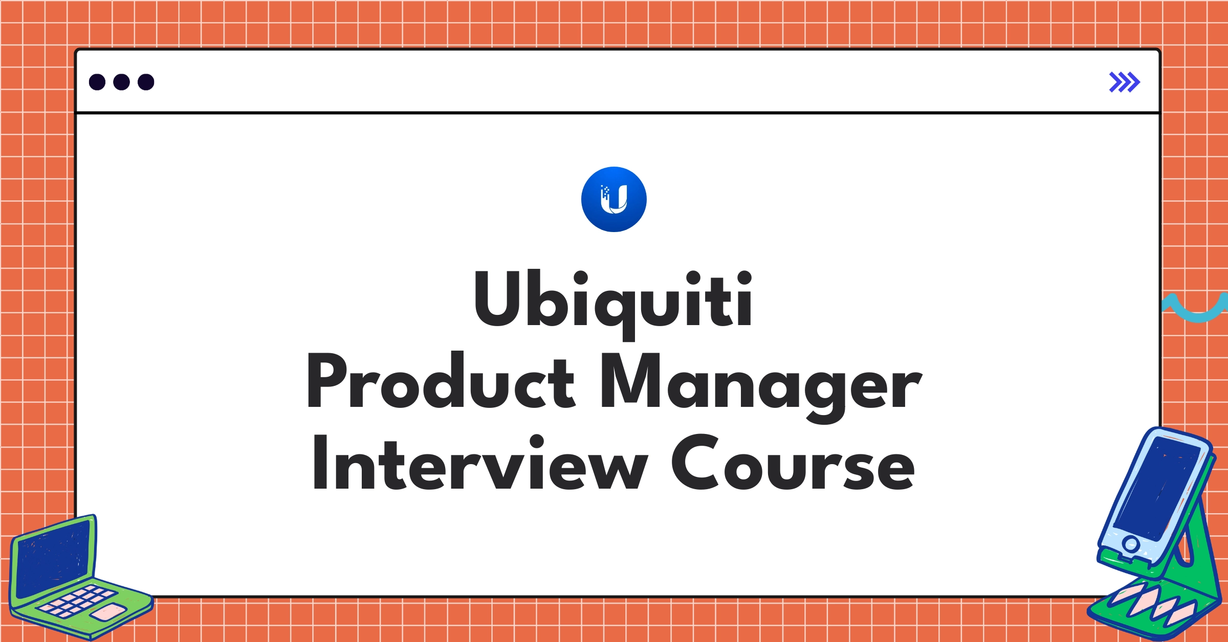 Ubiquiti Product Manager Course Featured Image