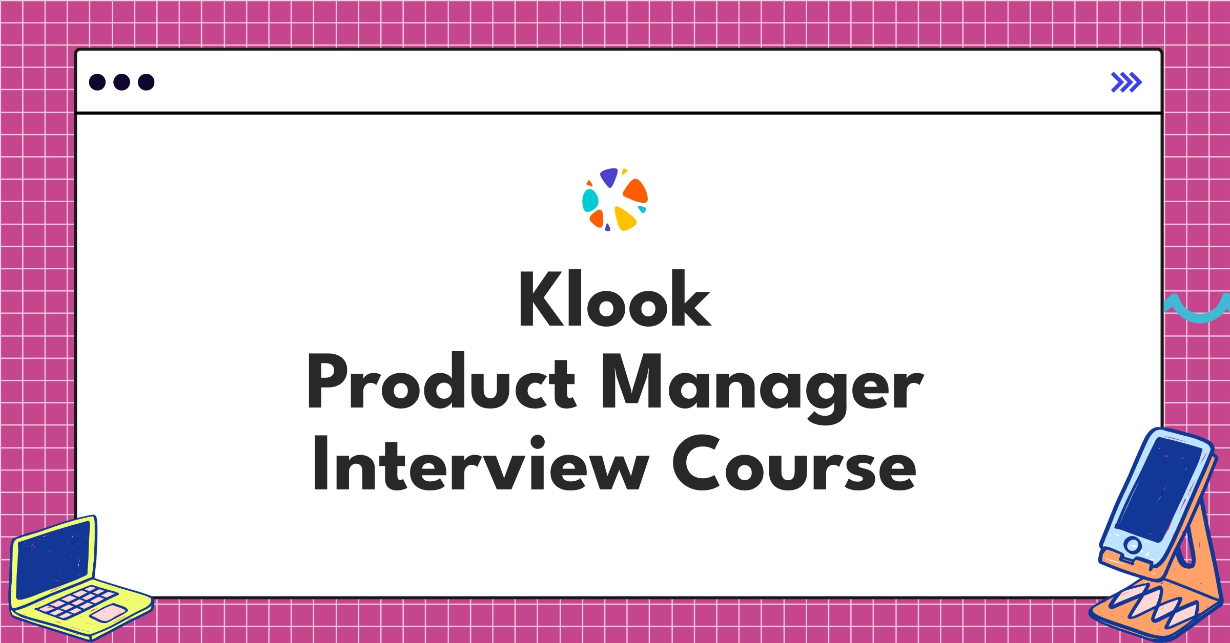 Klook Product Manager Course Featured Image