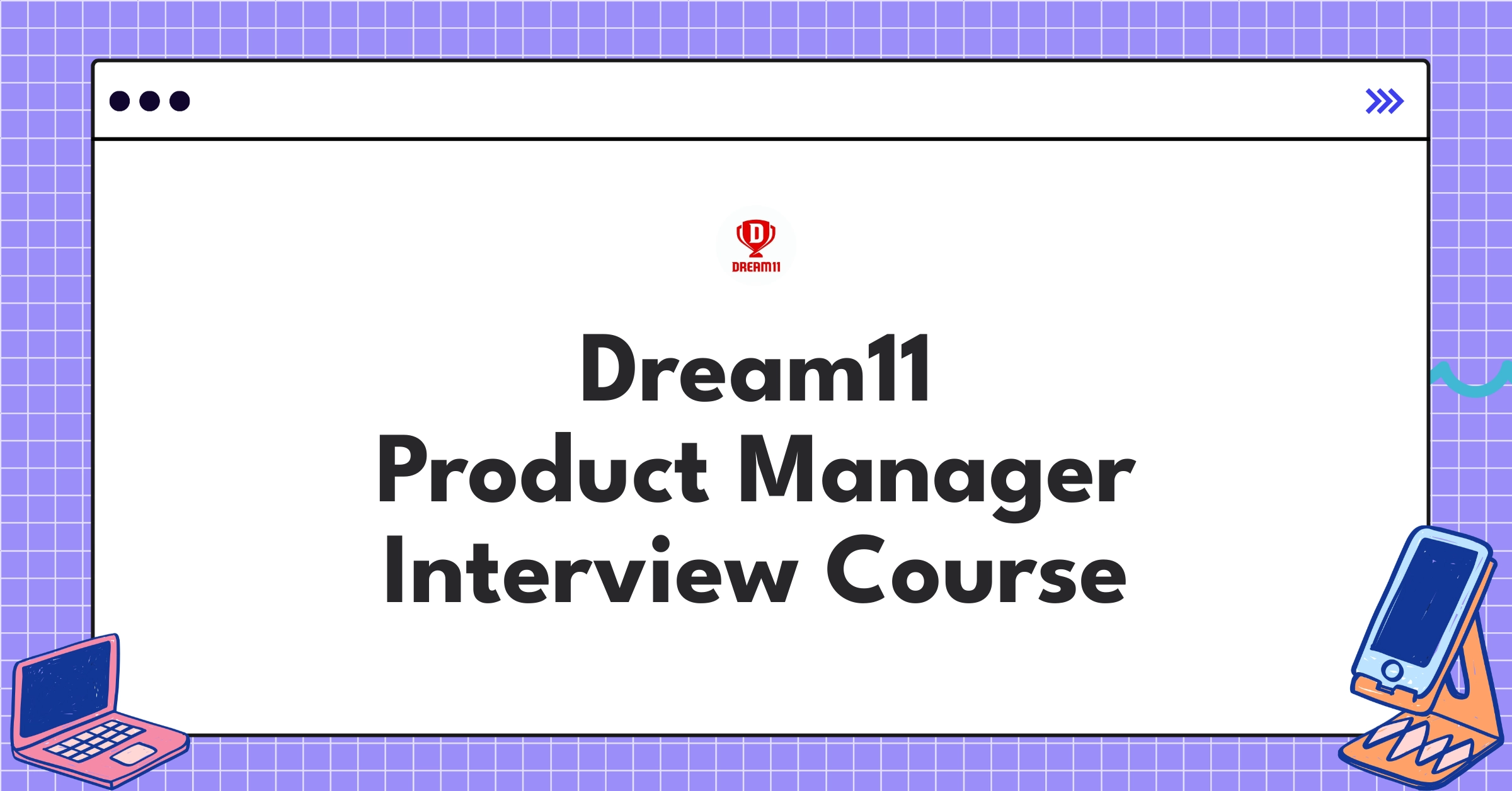 Dream11 Product Manager Course Featured Image