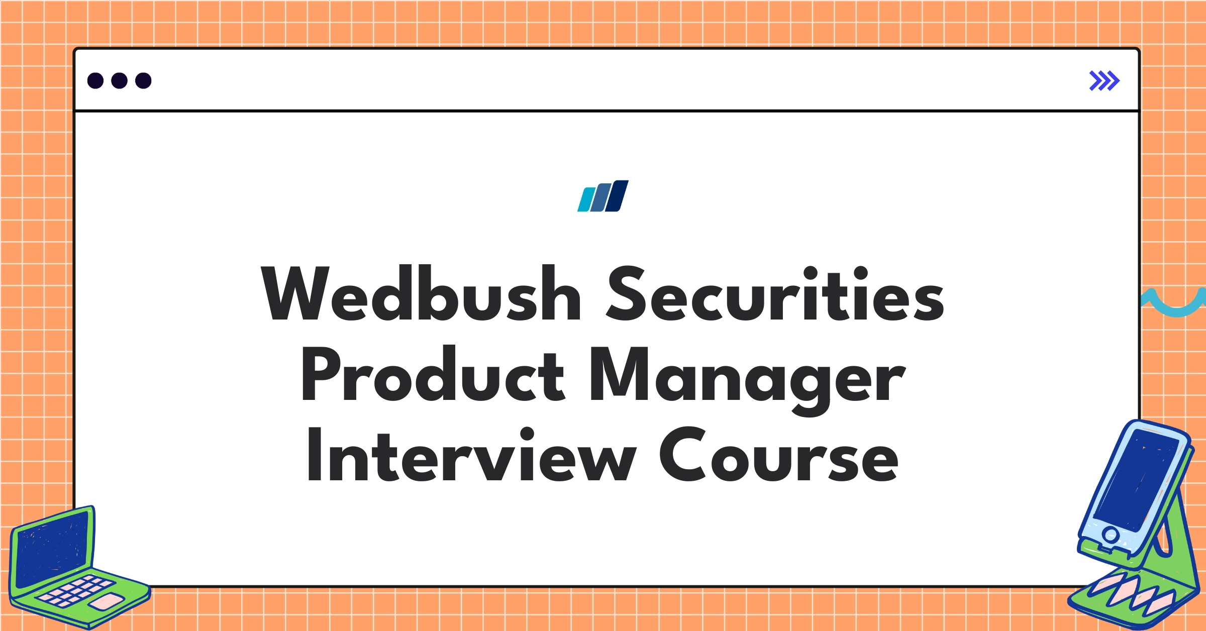 Wedbush Securities Product Manager Course