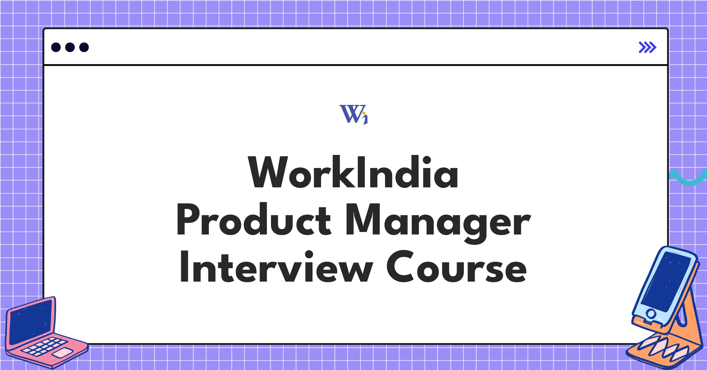 WorkIndia Product Manager Course Featured Image