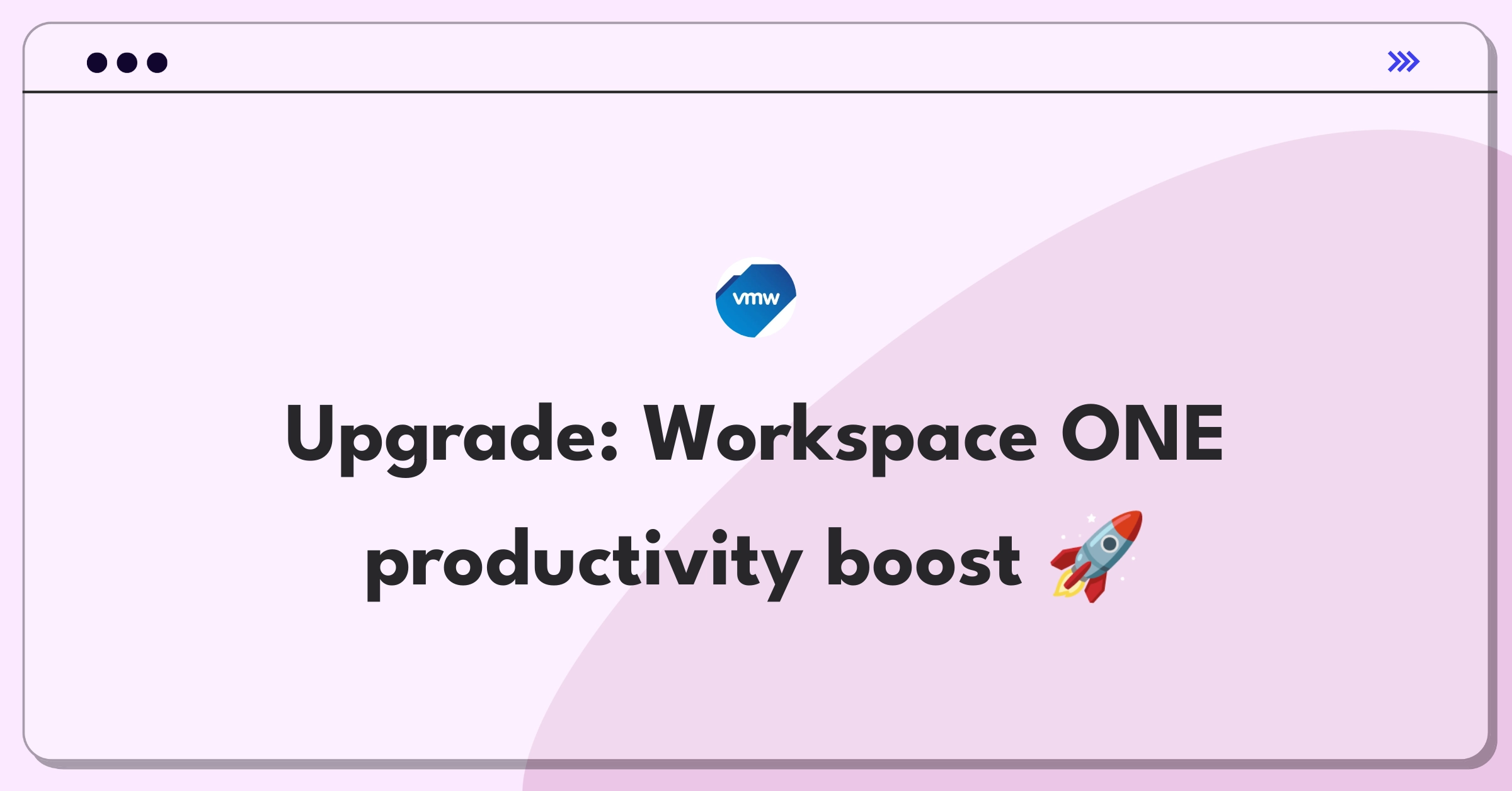Product Management Improvement Question: Enhancing VMware Workspace ONE for better user experience and productivity