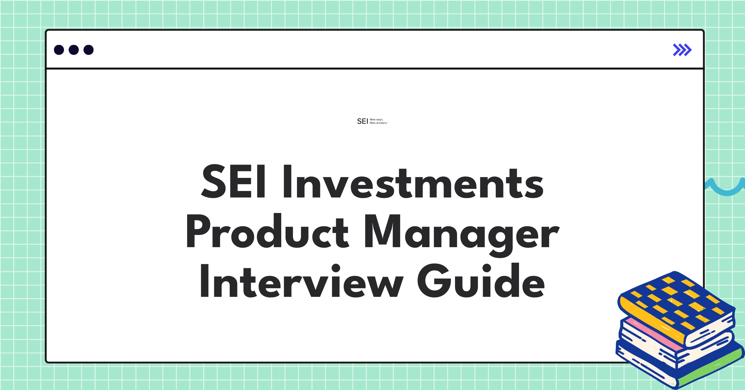SEI Investments product manager interview guide showcasing fintech innovation and financial expertise