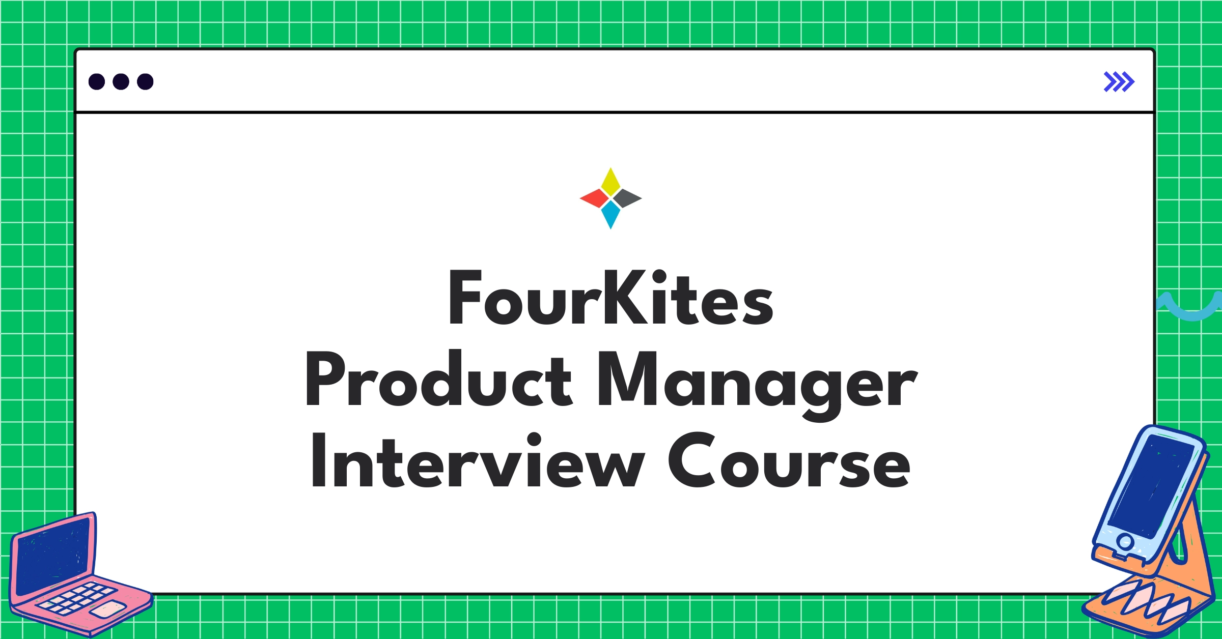 FourKites Product Manager Course Featured Image