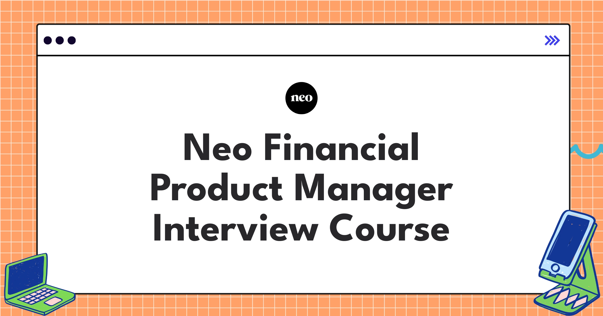 Neo Financial Product Manager Course Featured Image