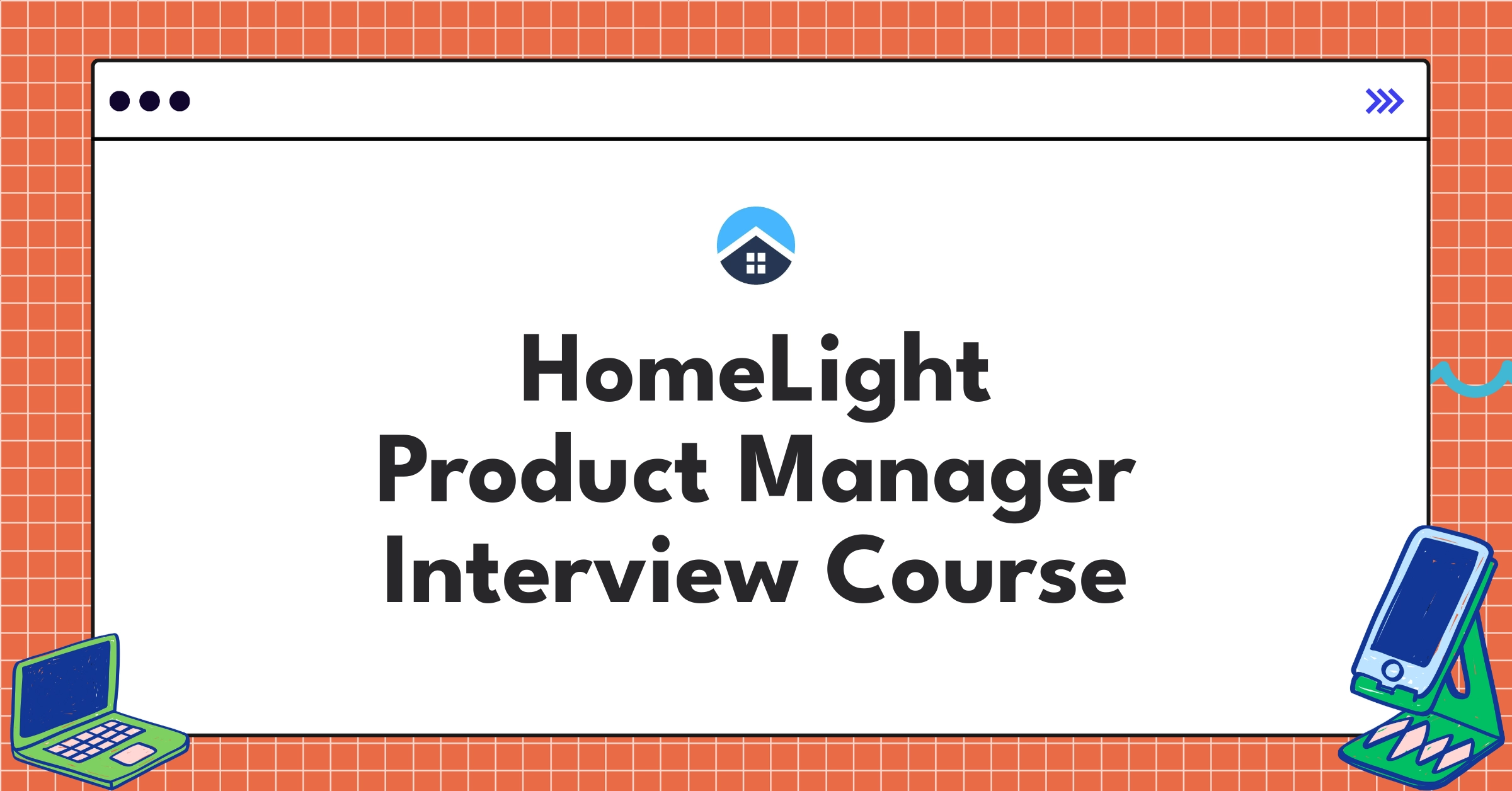 HomeLight Product Manager Course Featured Image