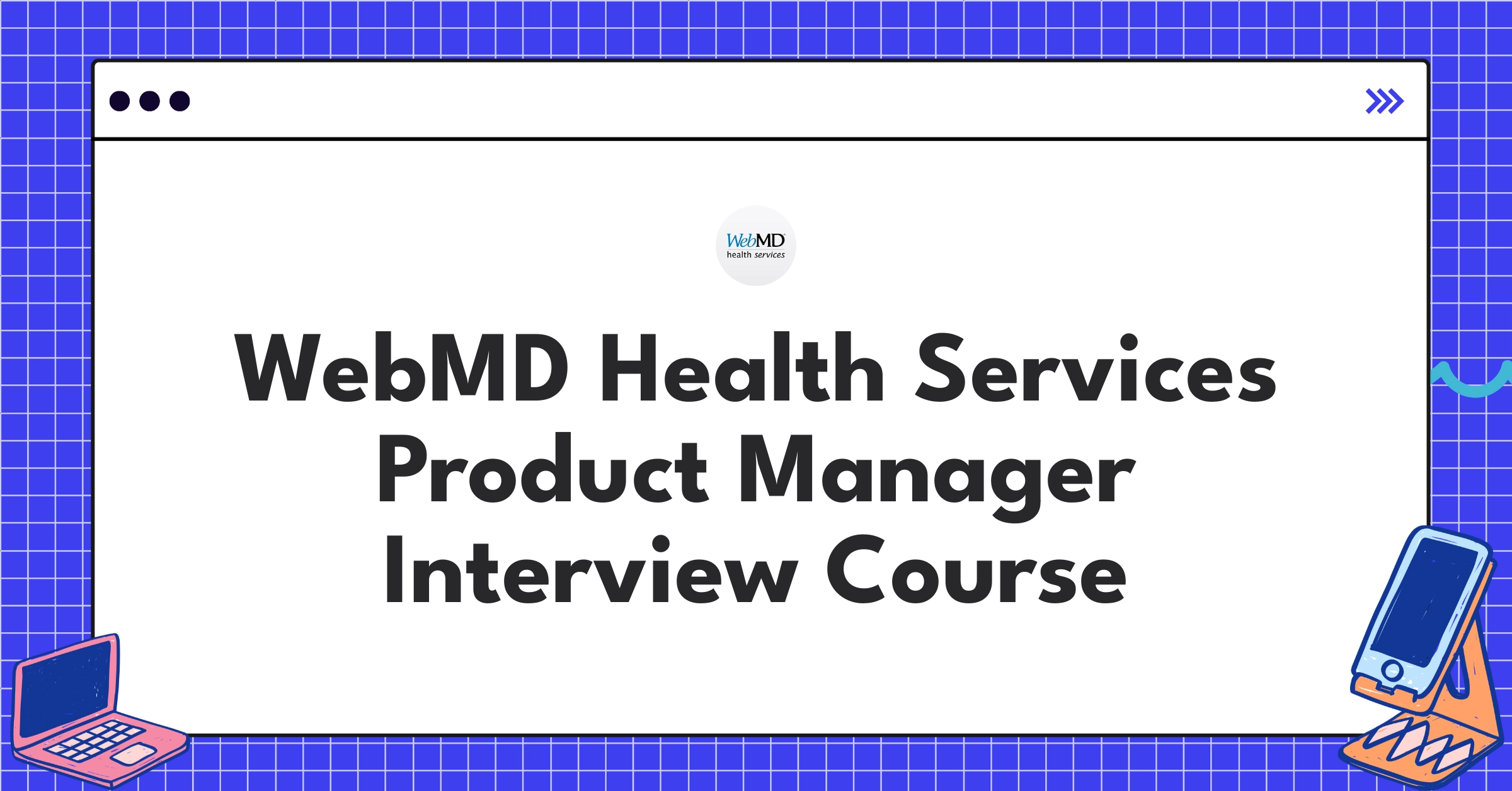 WebMD Health Services Product Manager Course Featured Image