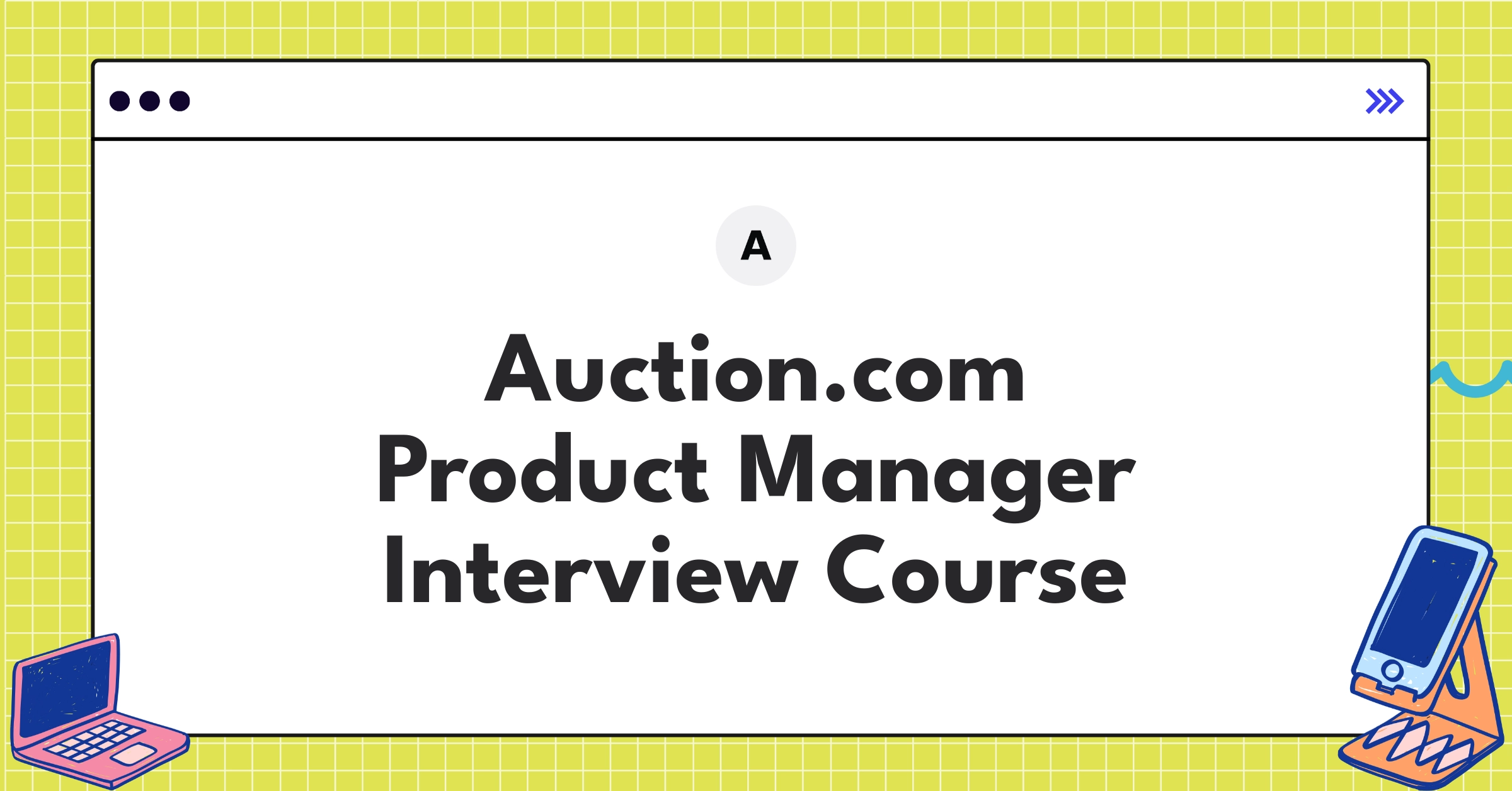 Auction.com Product Manager Course Featured Image