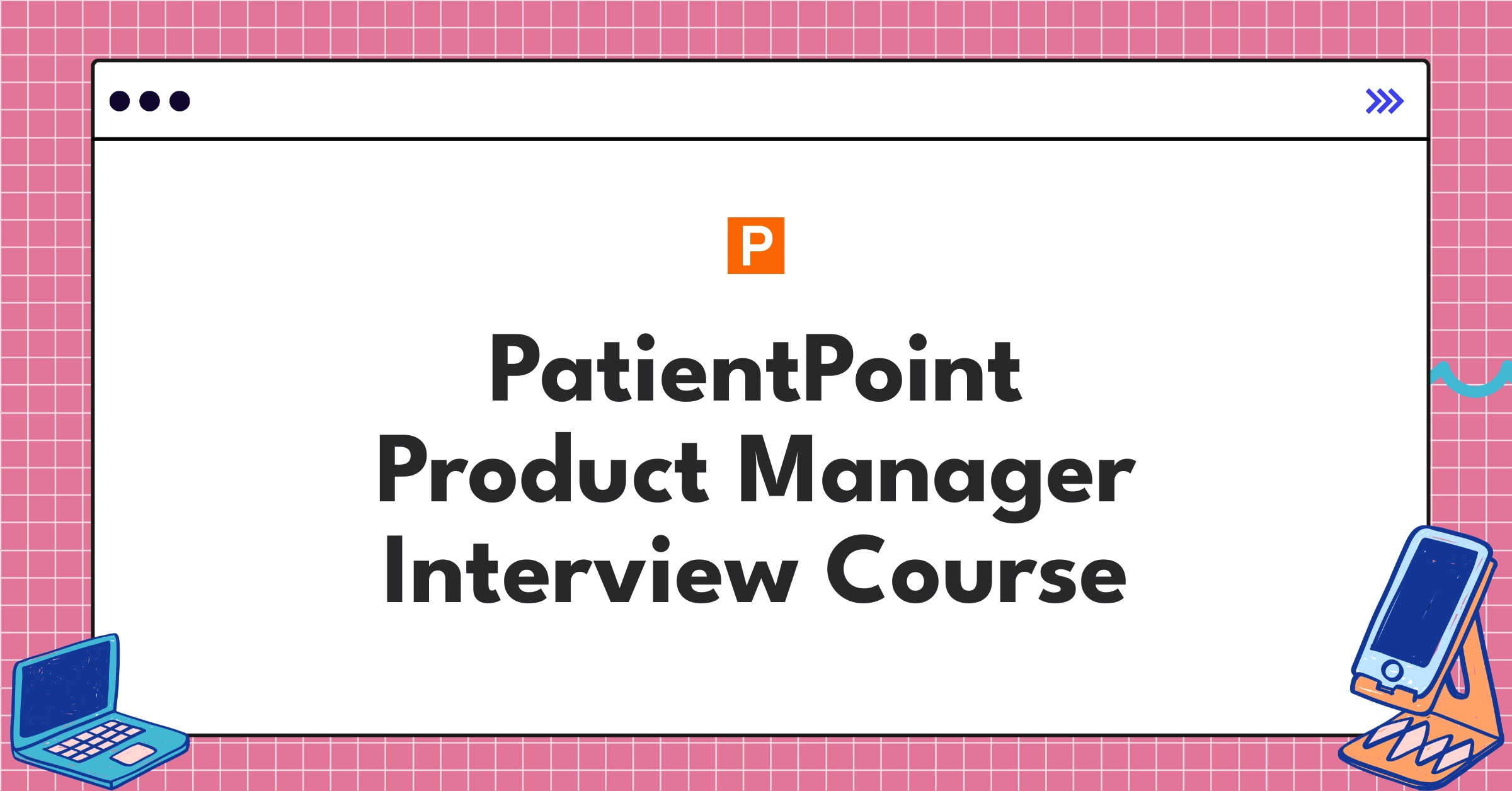 PatientPoint Product Manager Course Featured Image