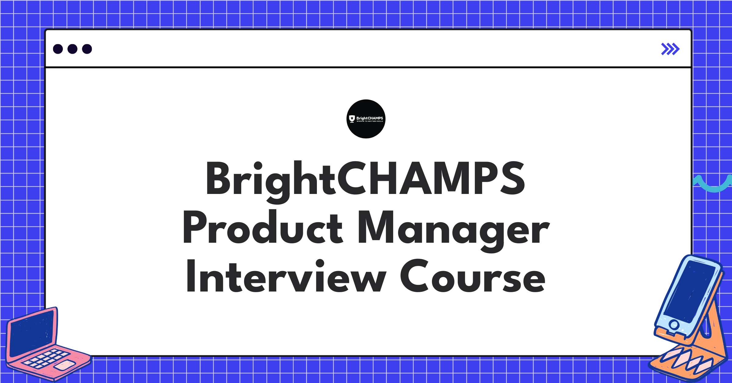 BrightCHAMPS Product Manager Course Featured Image