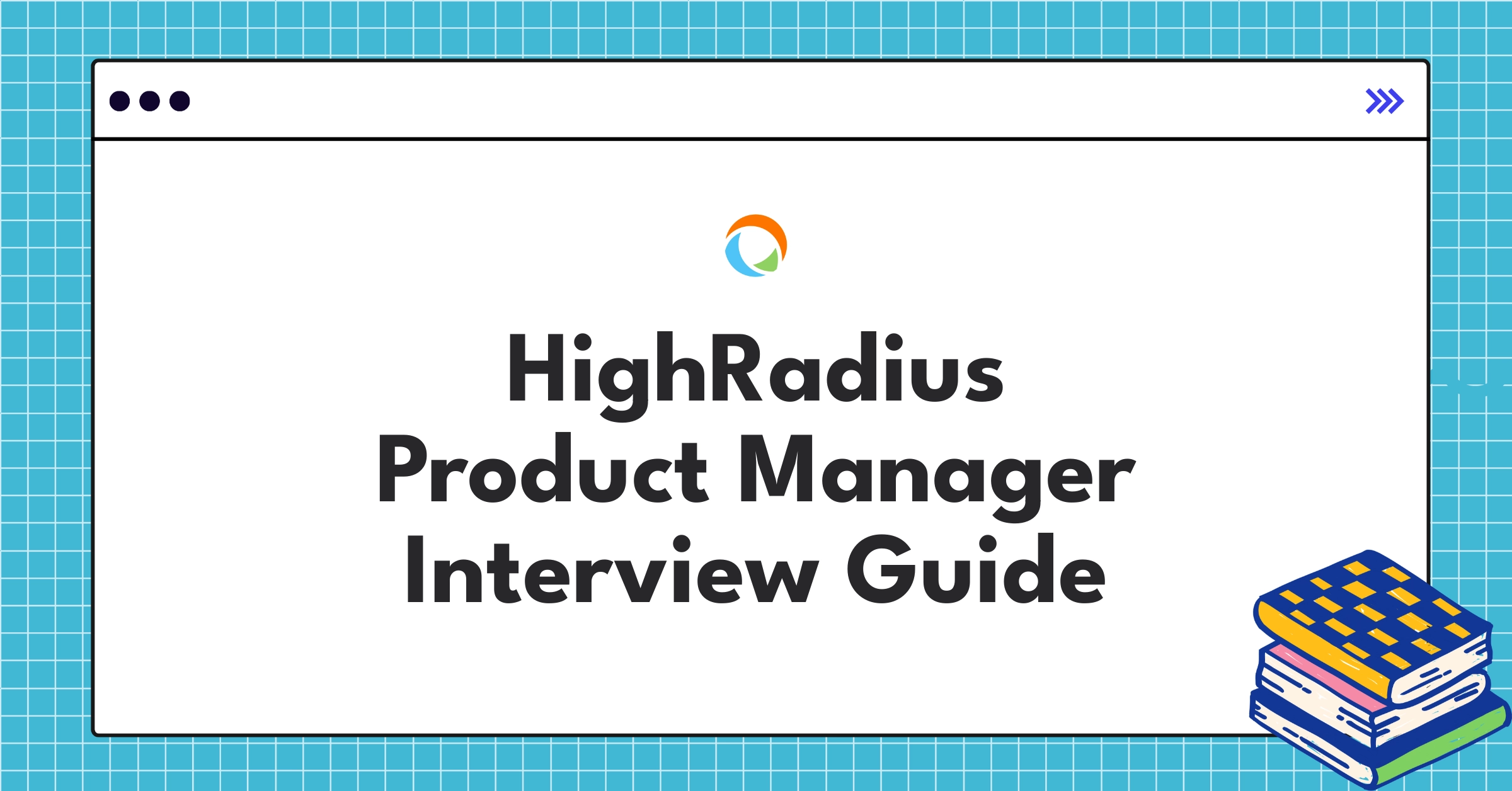 HighRadius product management hiring trends and AI-powered fintech solutions infographic
