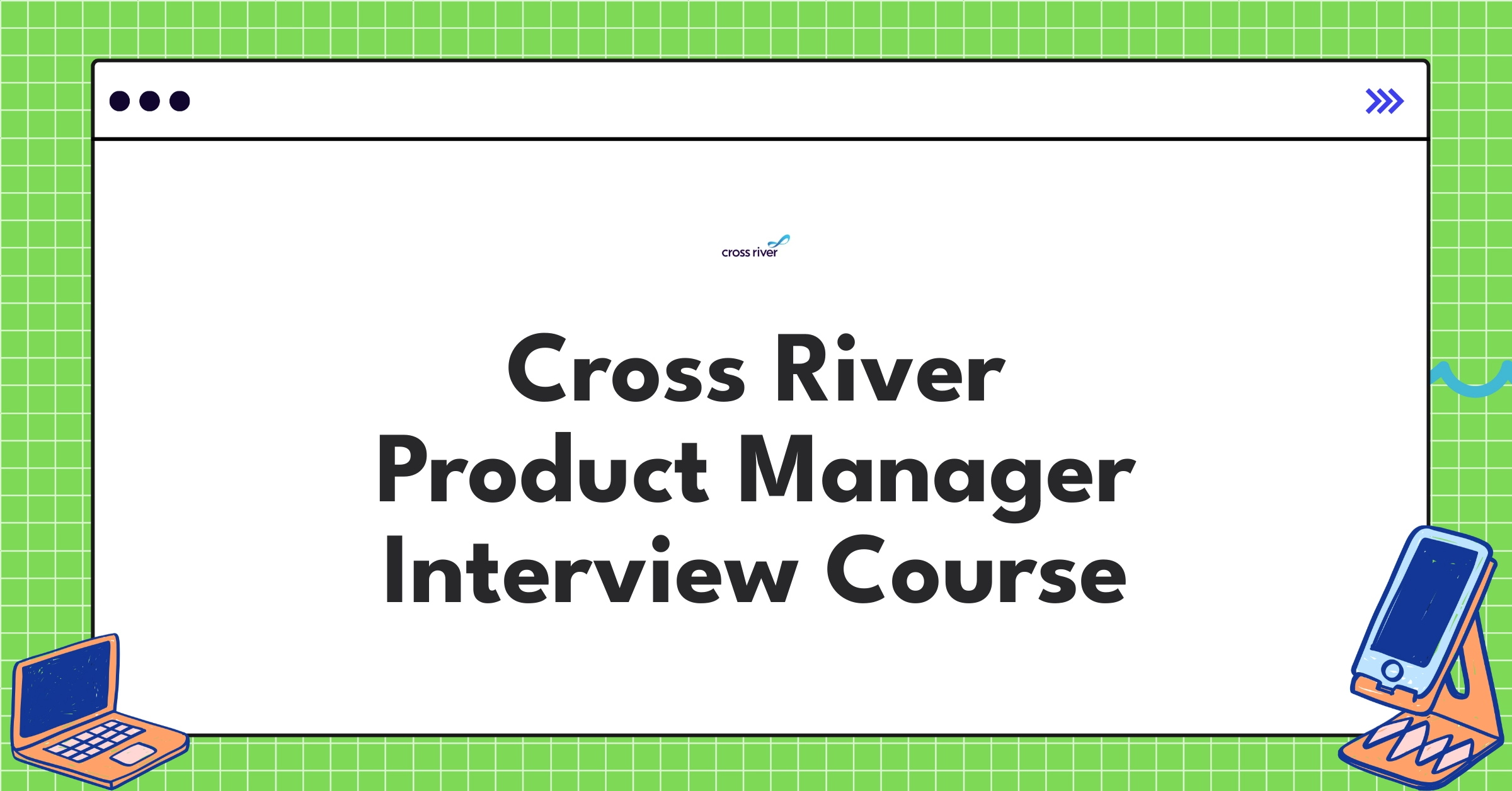 Cross River Product Manager Course Featured Image
