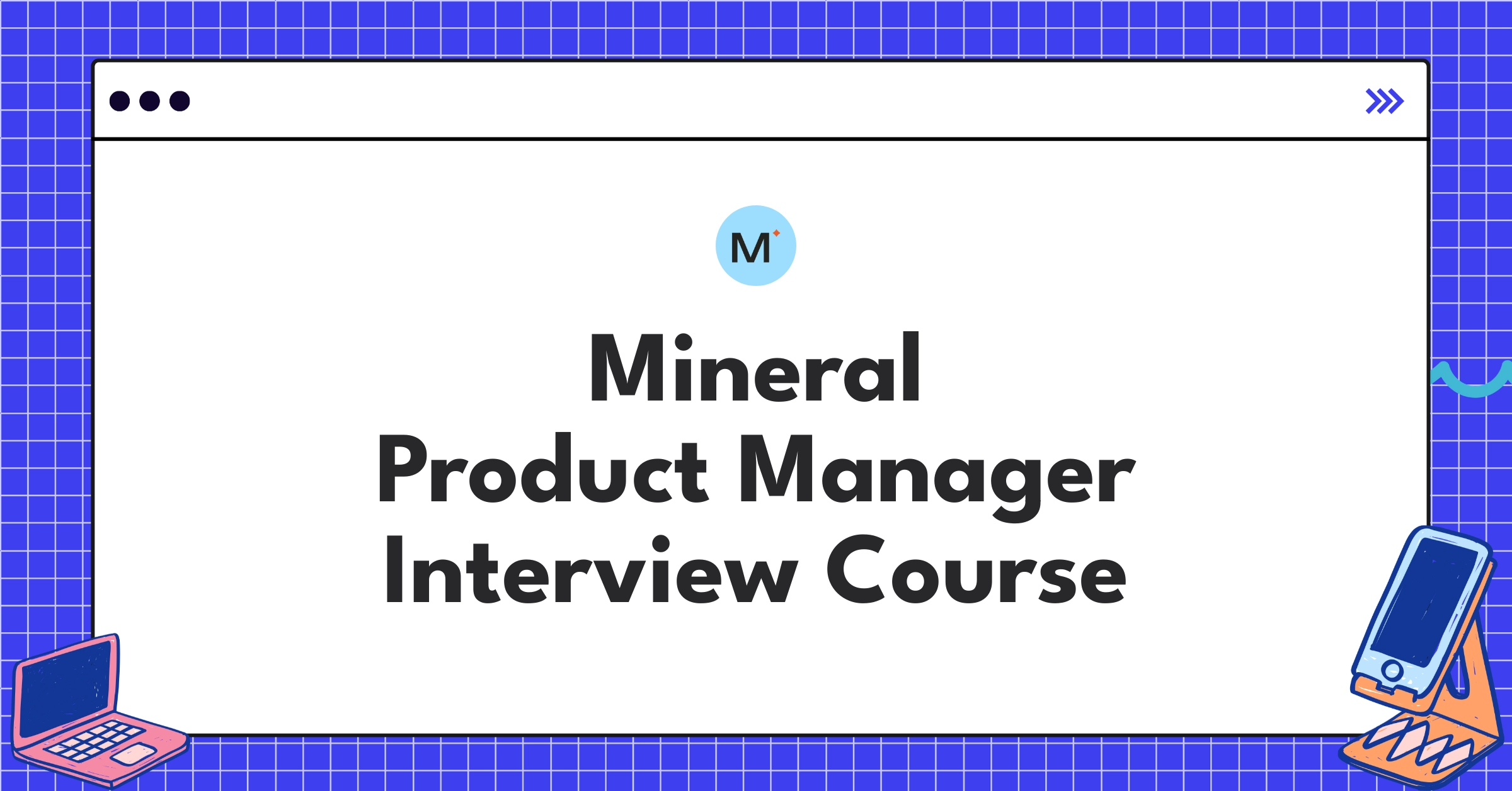 Mineral Product Manager Course