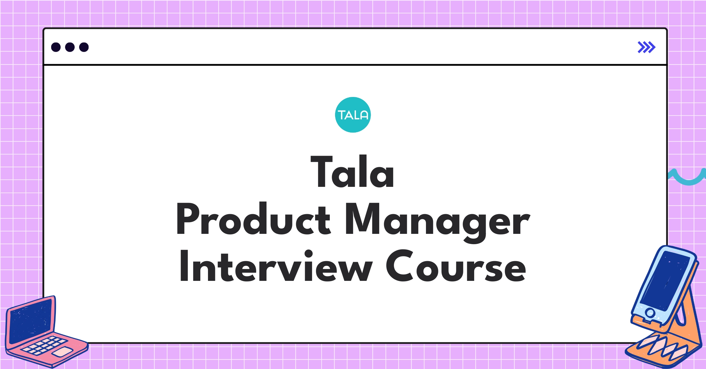 Tala Product Manager Course