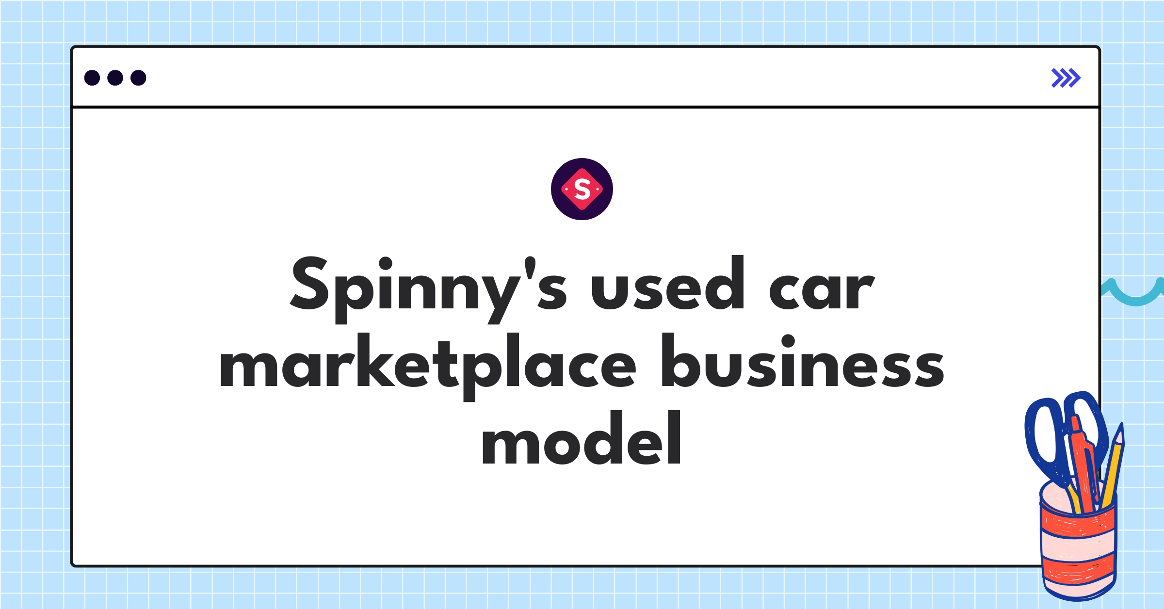 Spinny's innovative approach to revolutionizing India's used car market through technology and trust-building