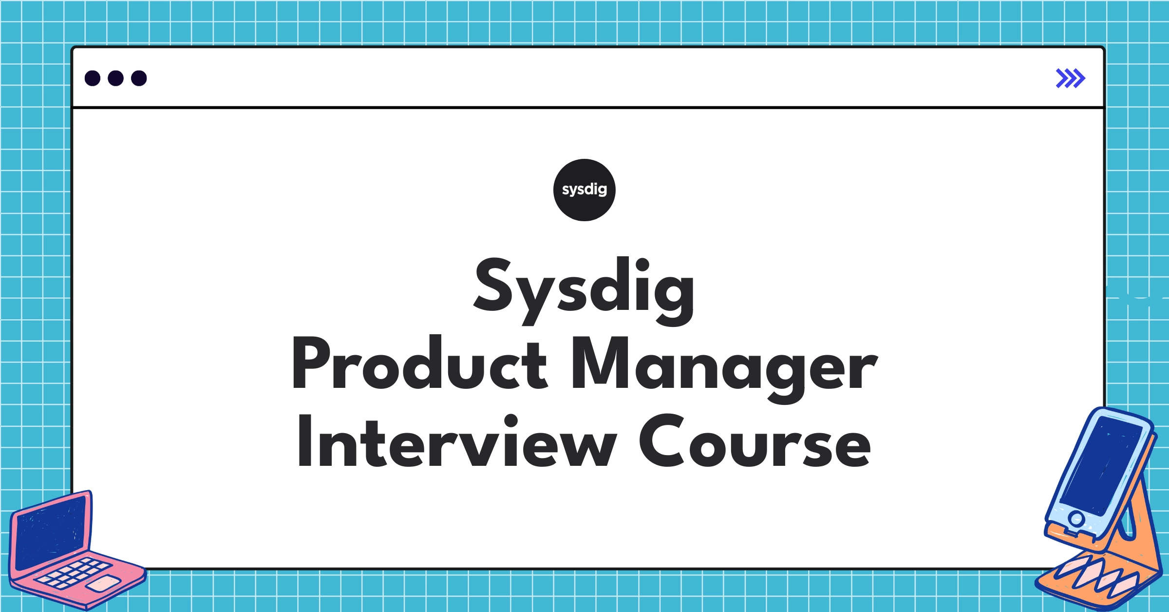 Sysdig Product Manager Course