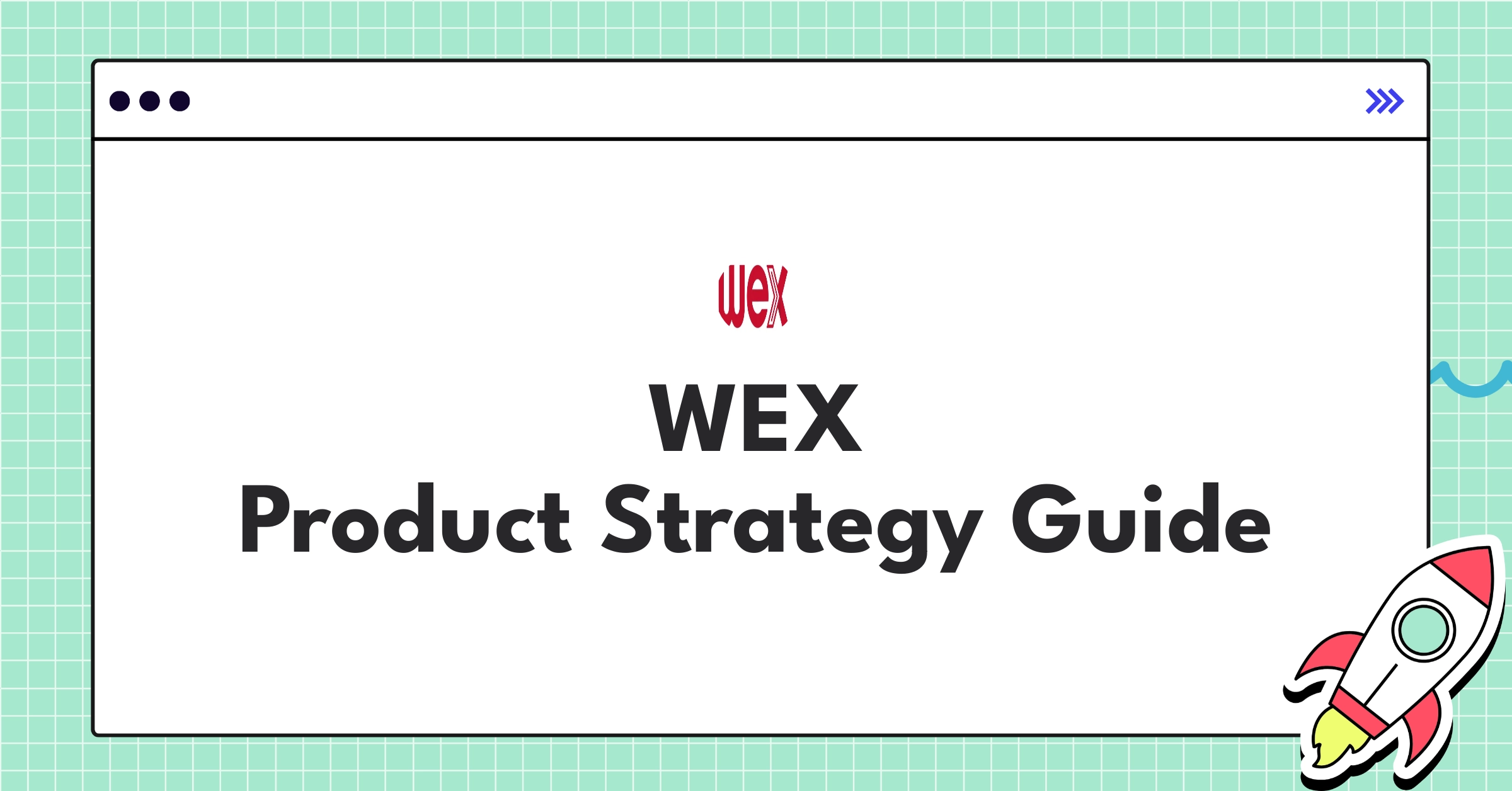 WEX product strategy infographic showcasing fintech transformation and global expansion