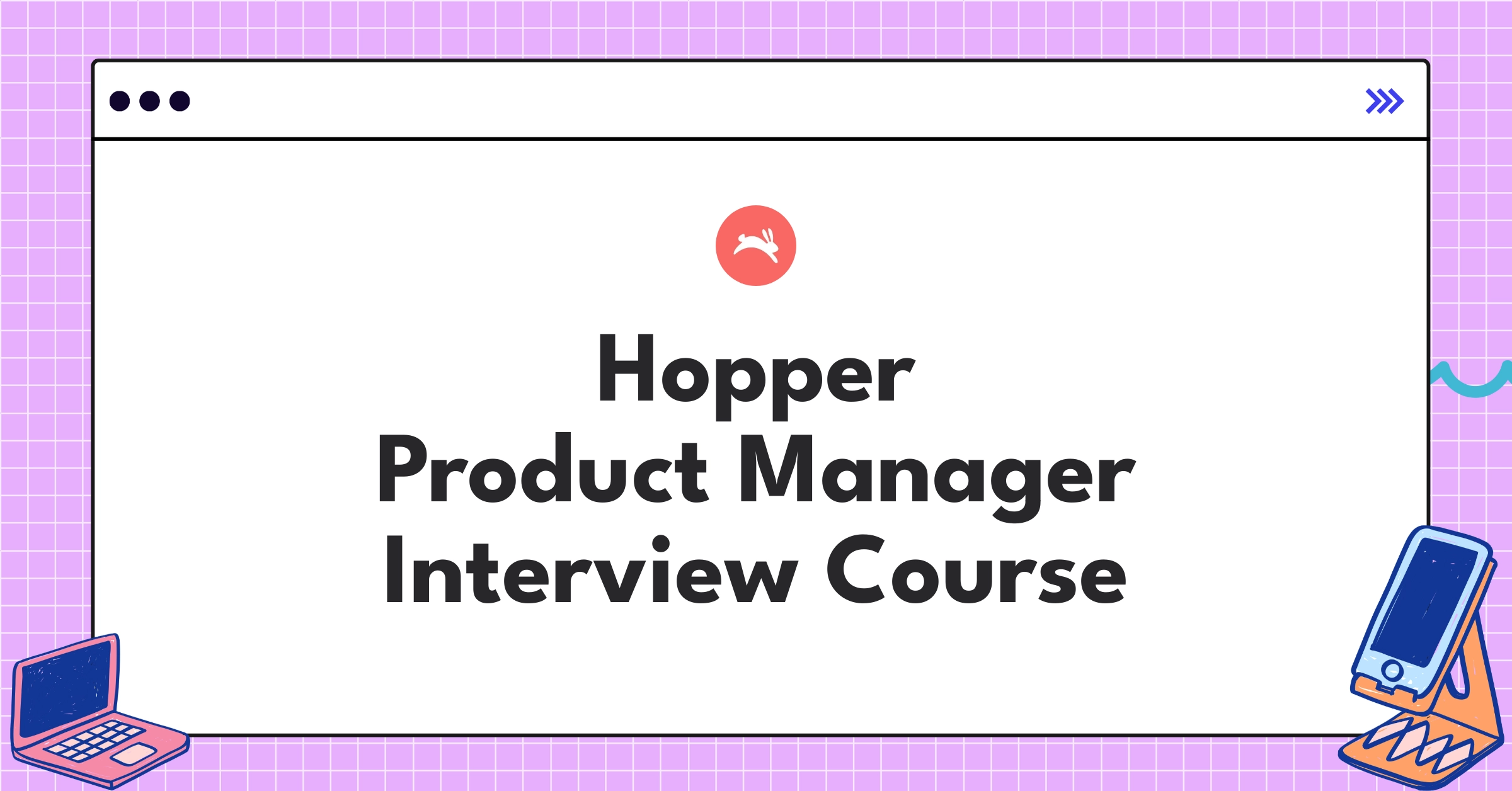 Hopper Product Manager Course Featured Image