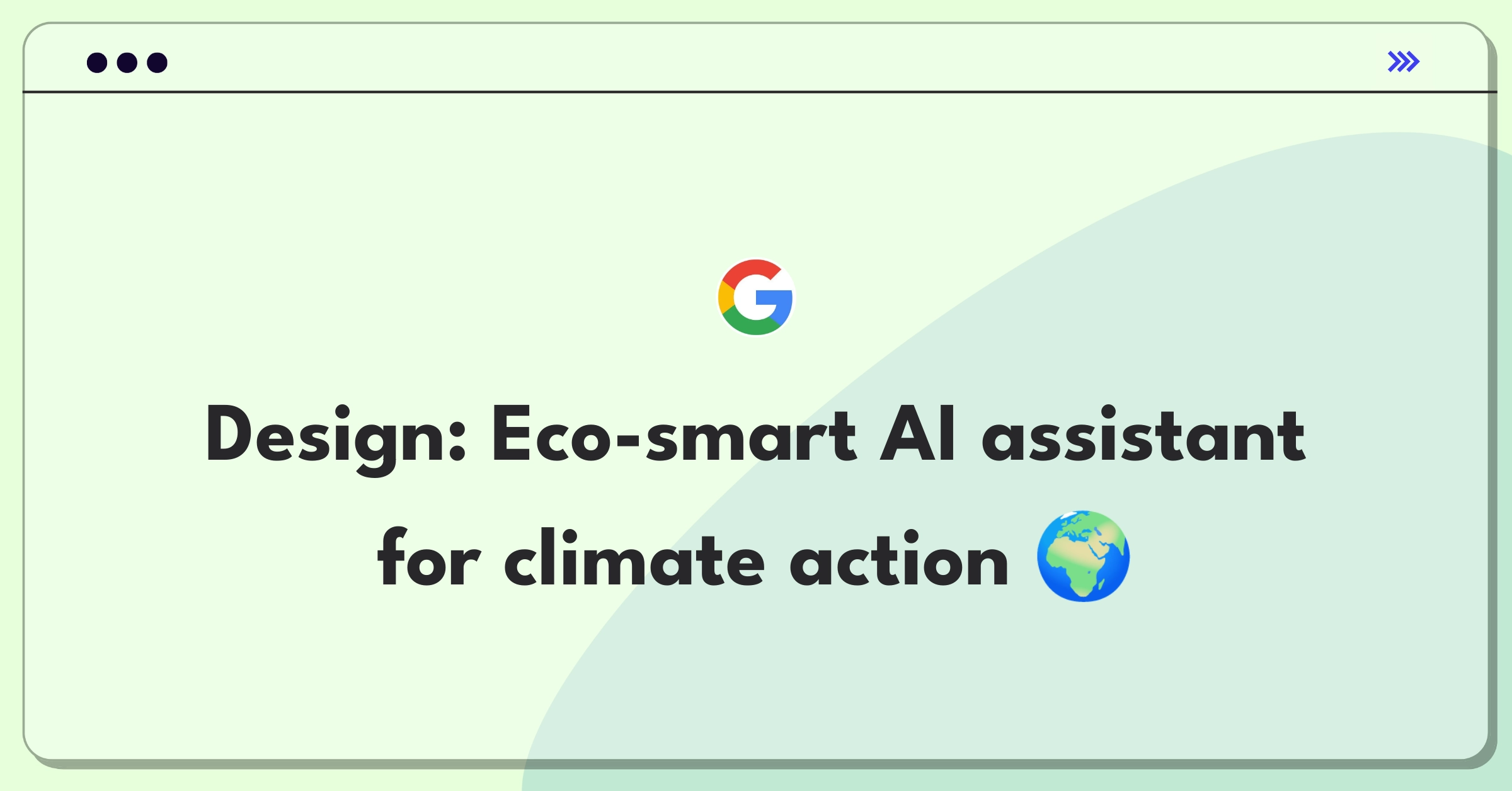 Product Management Design Question: Innovative product to combat climate change through personalized AI recommendations