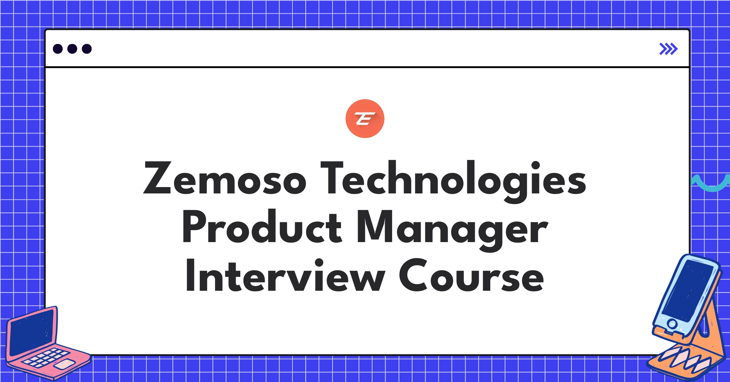 Zemoso Technologies Product Manager Course