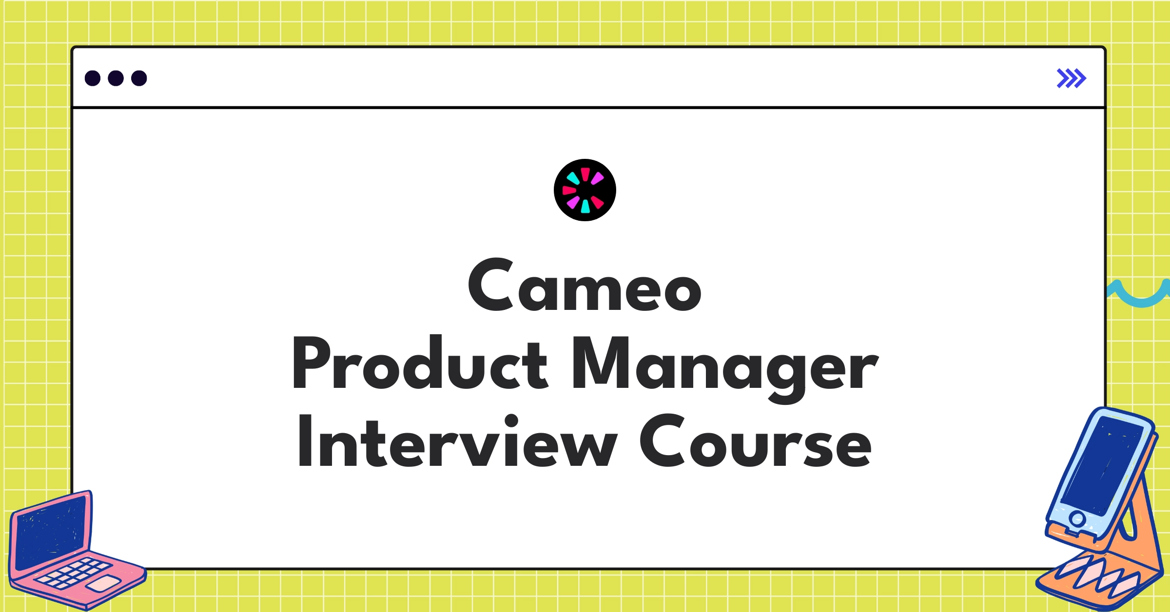 Cameo Product Manager Course