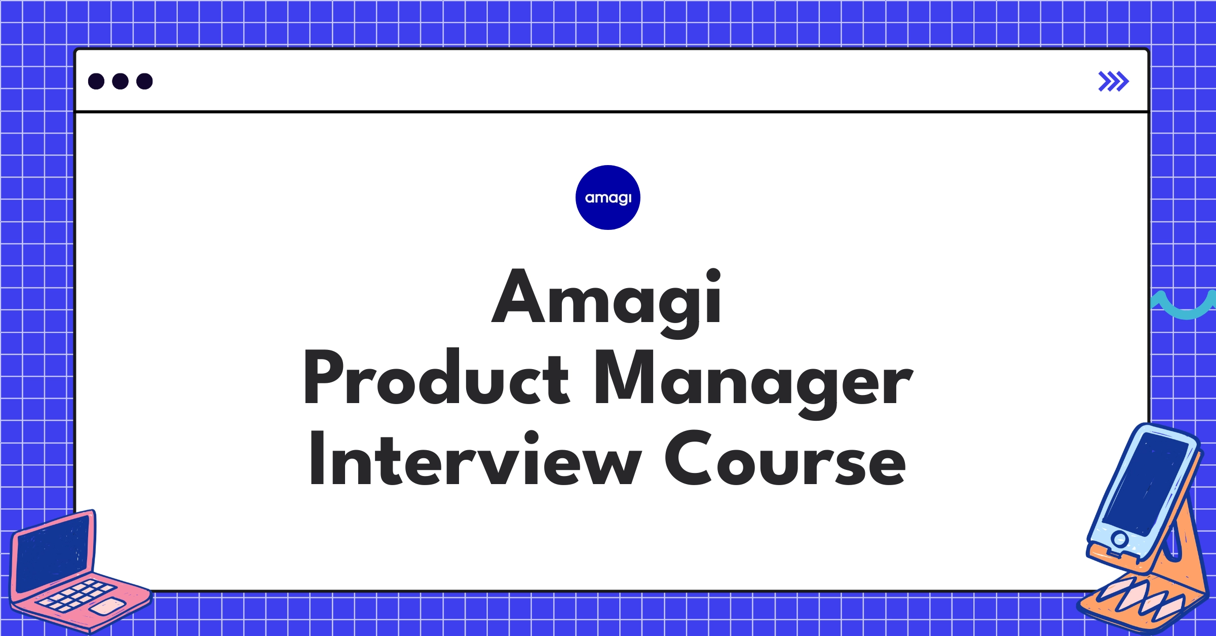 Amagi Product Manager Course