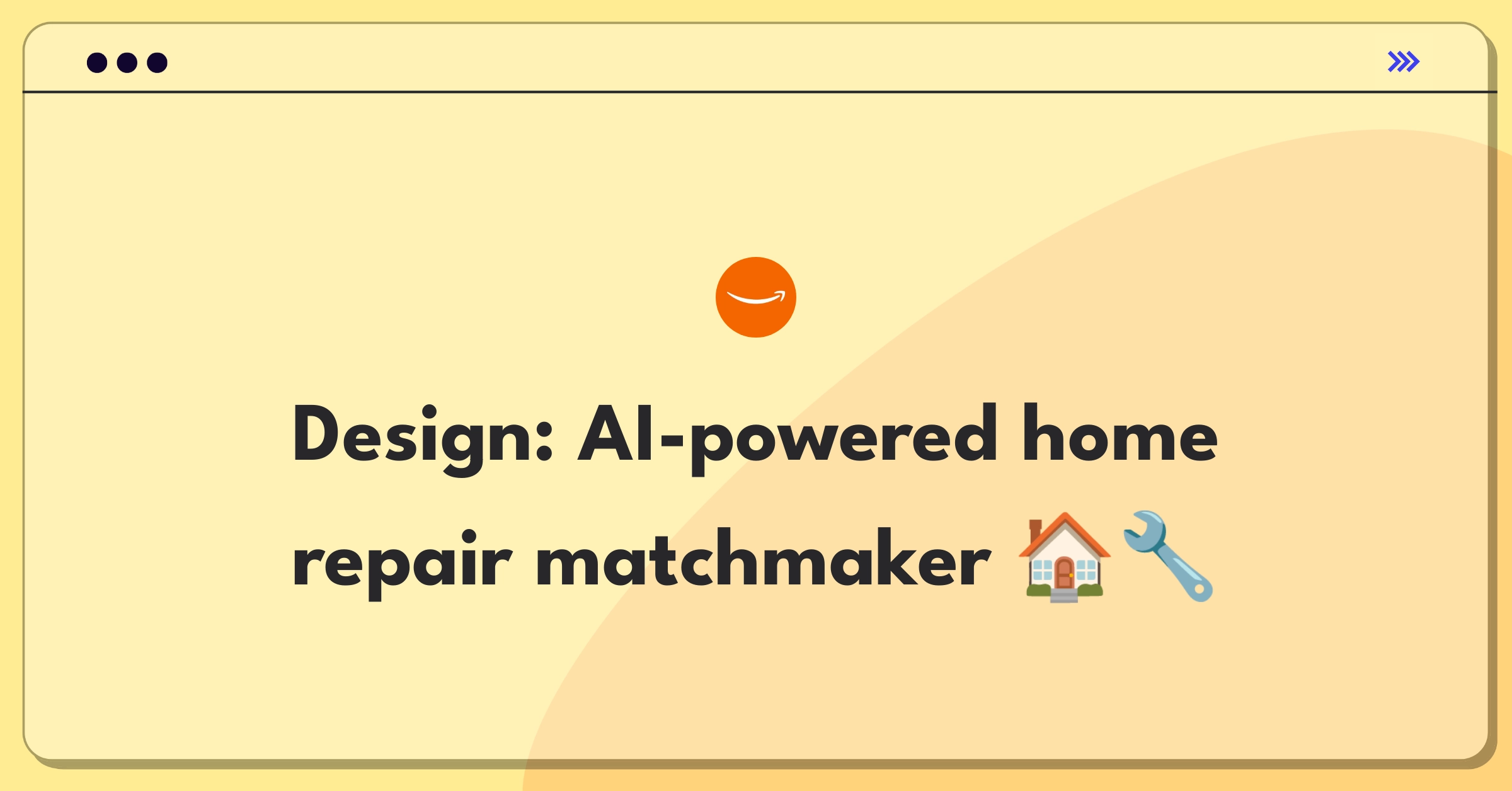 Product Management Design Question: AI platform connecting homeowners with trusted repair professionals