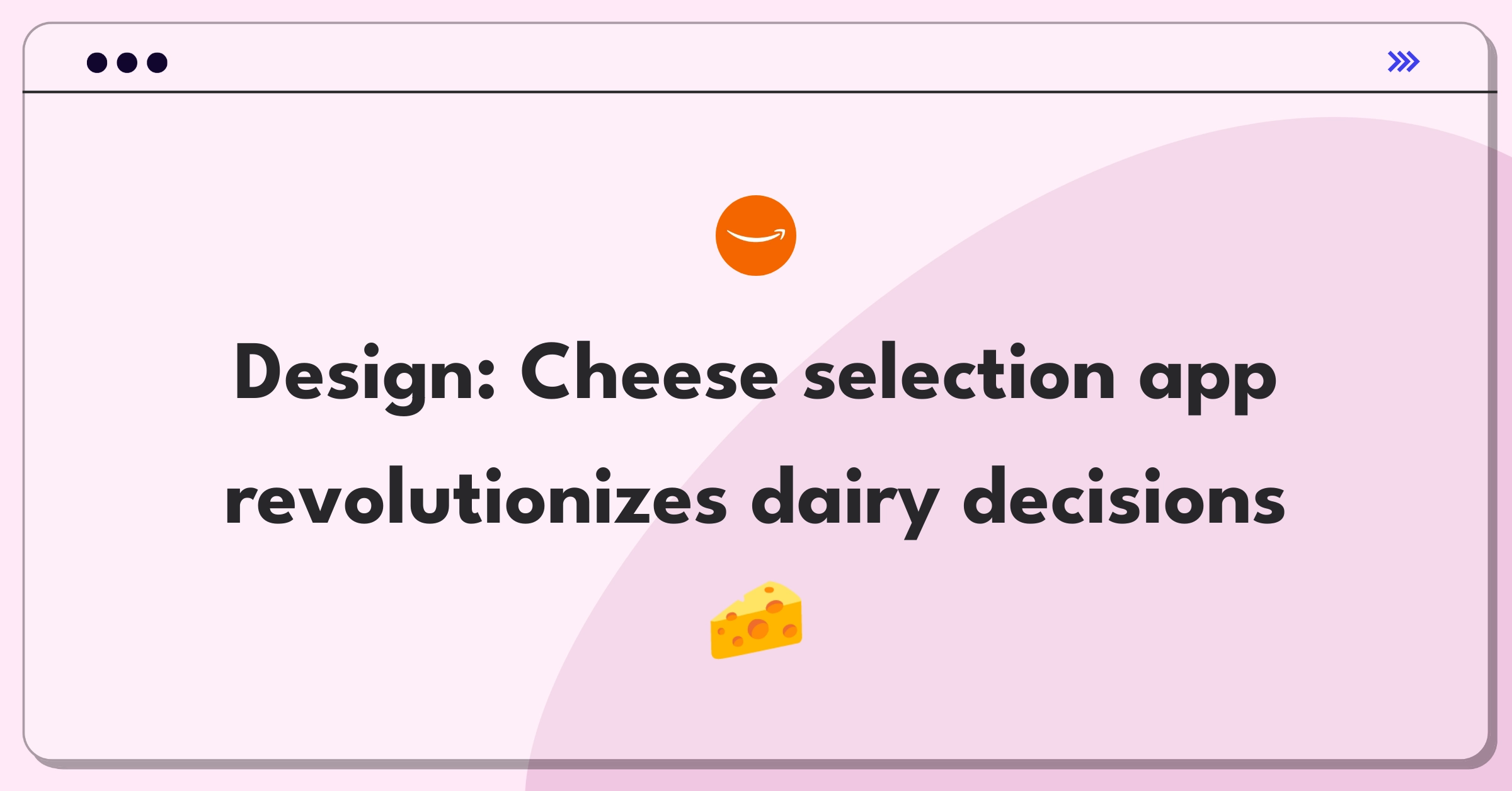 Product Management Design Question: Mobile app interface showing cheese selection features and recommendations