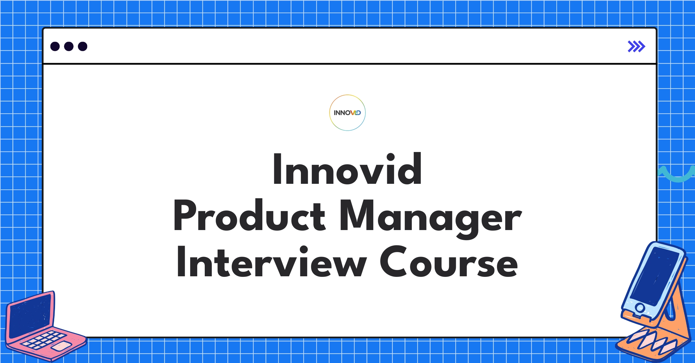 Innovid Product Manager Course