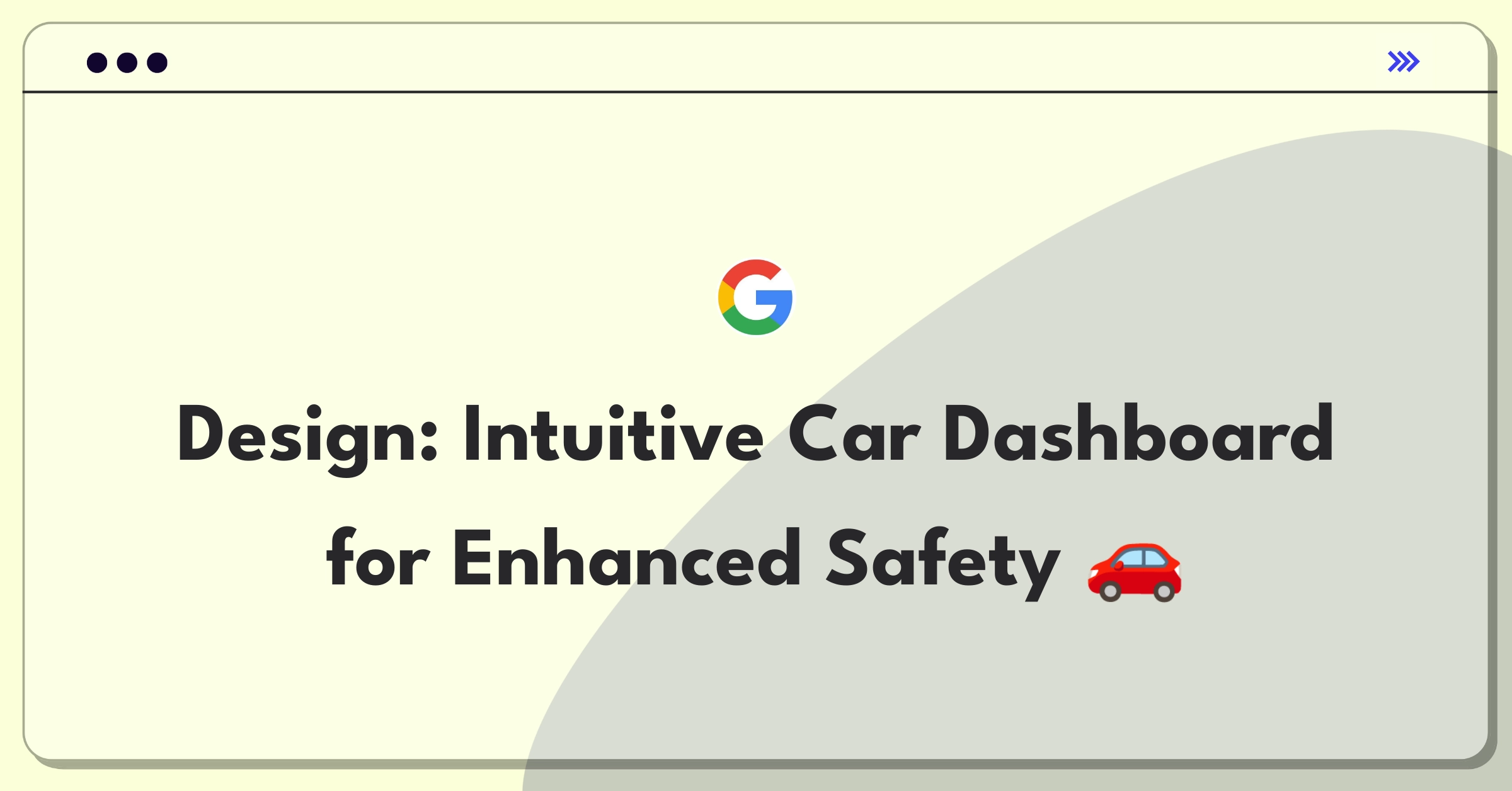 Product Management Design Question: Redesigning a car dashboard to improve user experience and safety