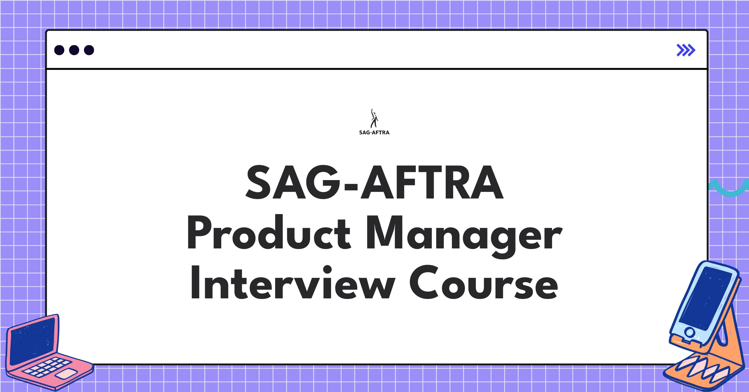 SAG-AFTRA Product Manager Course Featured Image
